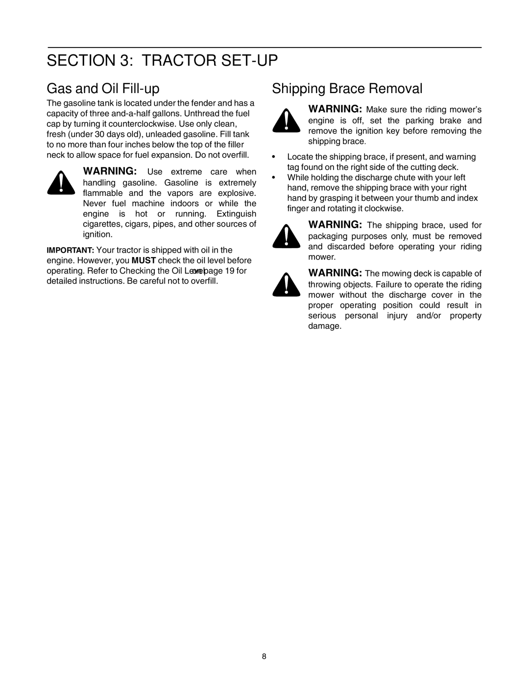 Cub Cadet LT1046, LT1042, LT1045, LT1050 manual Gas and Oil Fill-up, Shipping Brace Removal 