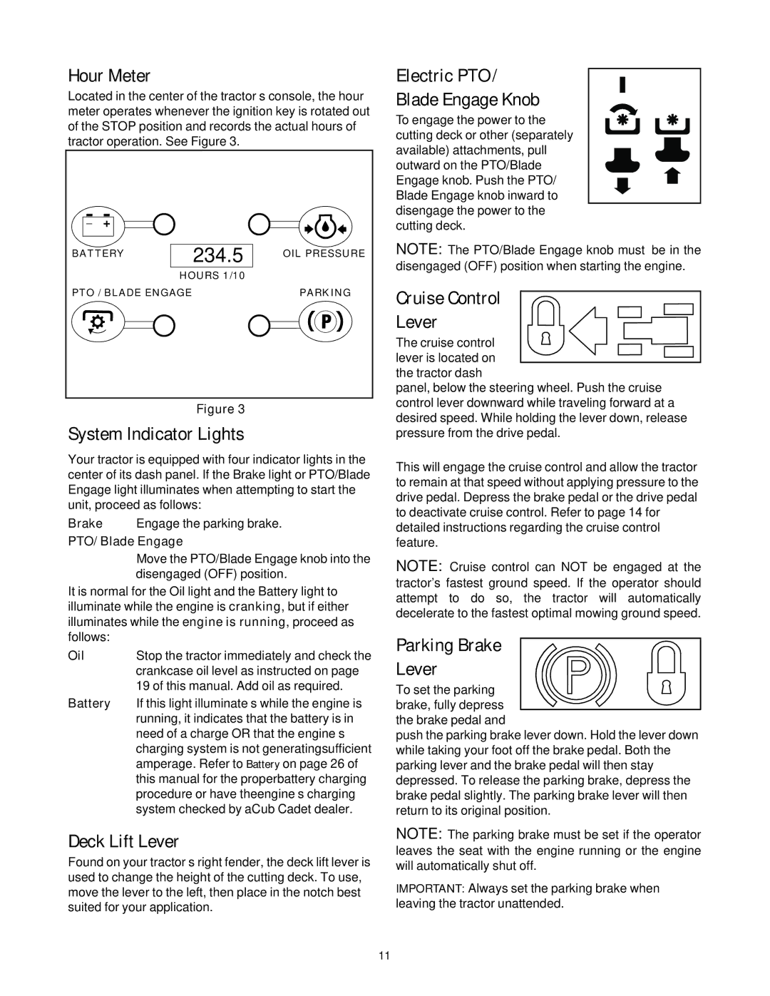 Cub Cadet LT1045, LT1050 manual Hour Meter, 234.5, System Indicator Lights, Deck Lift Lever, Electric PTO Blade Engage Knob 