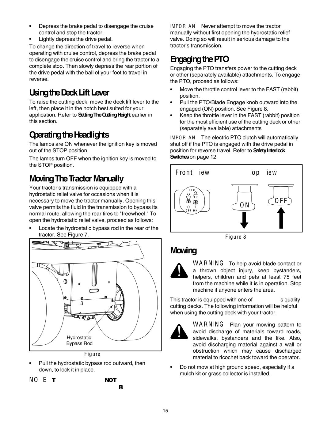 Cub Cadet LT1050 manual Using the Deck Lift Lever, Operating the Headlights, Moving The Tractor Manually, Engaging the PTO 