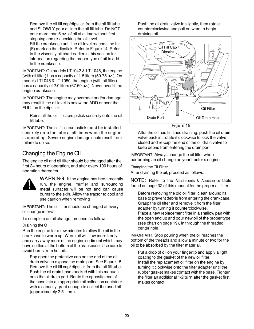 Cub Cadet LT1045, LT1050, LT1046 manual Changing the Engine OIl, Draining the Oil, Changing the Oil Filter 
