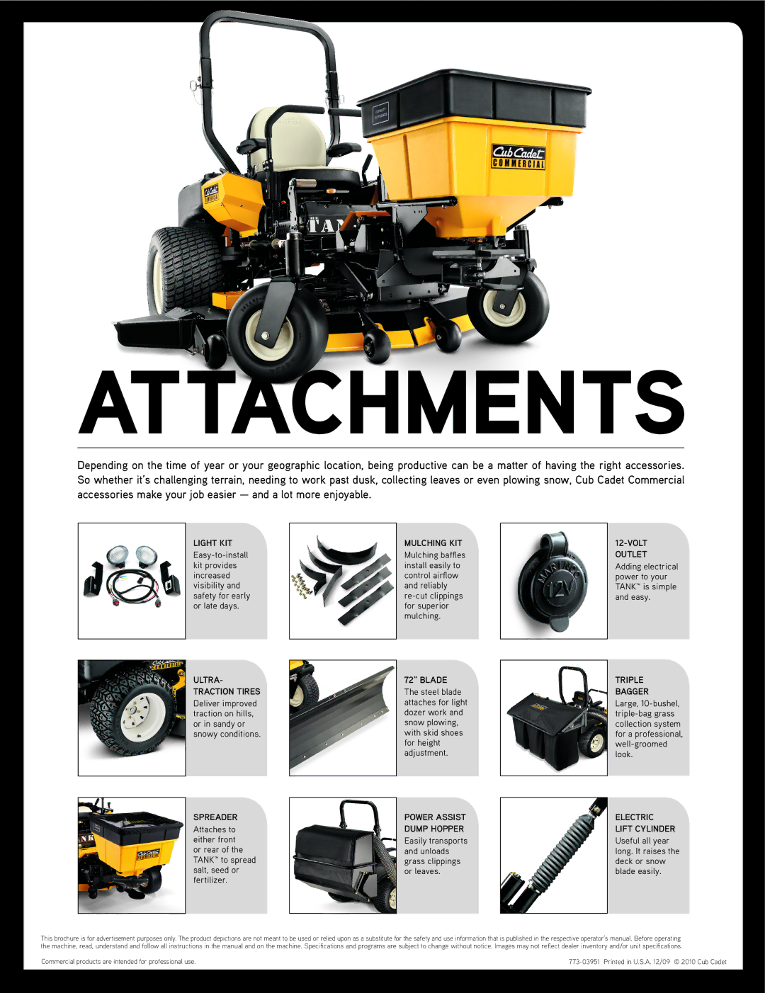 Cub Cadet M48 Light KIT, ULTRA- Traction Tires, Spreader, Mulching KIT, Blade, Power Assist Dump Hopper, Volt Outlet 