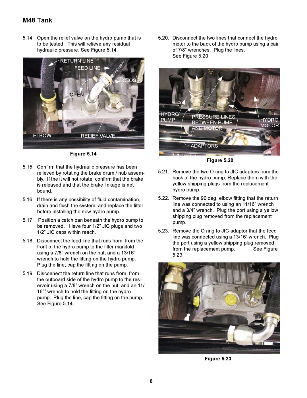 Cub Cadet M48 service manual Return Line Feed Line Close, Elbow, Hydro Pressure Lines Pump Between Pump Motor Adaptors 