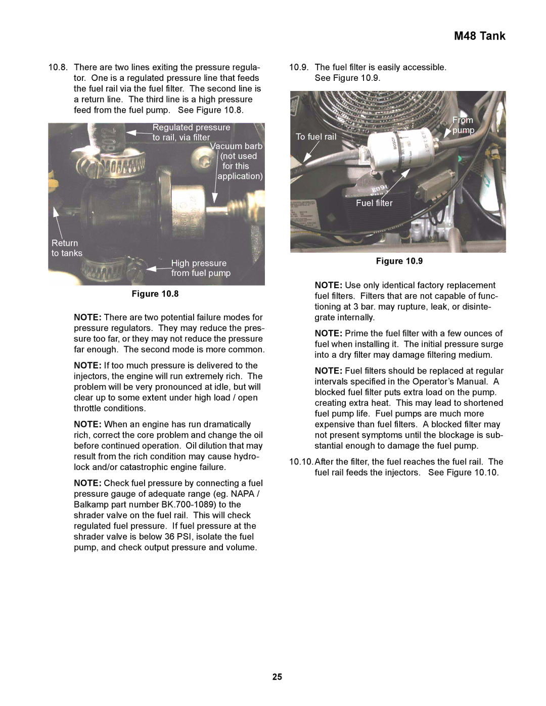 Cub Cadet M48 service manual Fuel filter is easily accessible. See Figure 