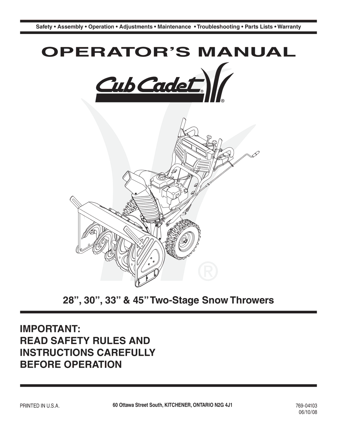 Cub Cadet OEM-390-679 warranty 28, 30, 33 & 45Two-Stage Snow Throwers, Ottawa Street South, KITCHENER, Ontario N2G 4J1 