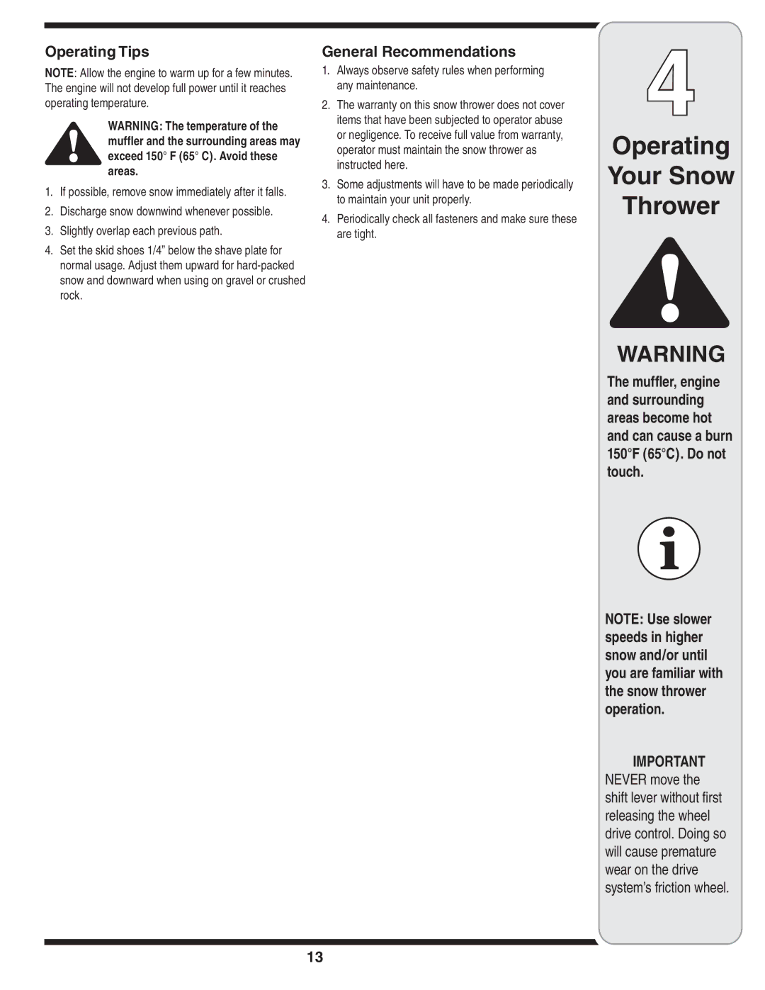 Cub Cadet OEM-390-679 Operating Tips, General Recommendations, Always observe safety rules when performing any maintenance 