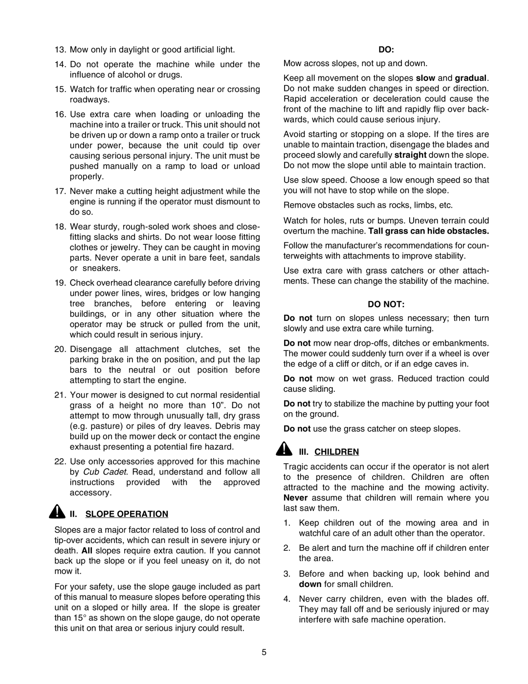 Cub Cadet RZT 50 manual II. Slope Operation, Do not, III. Children 