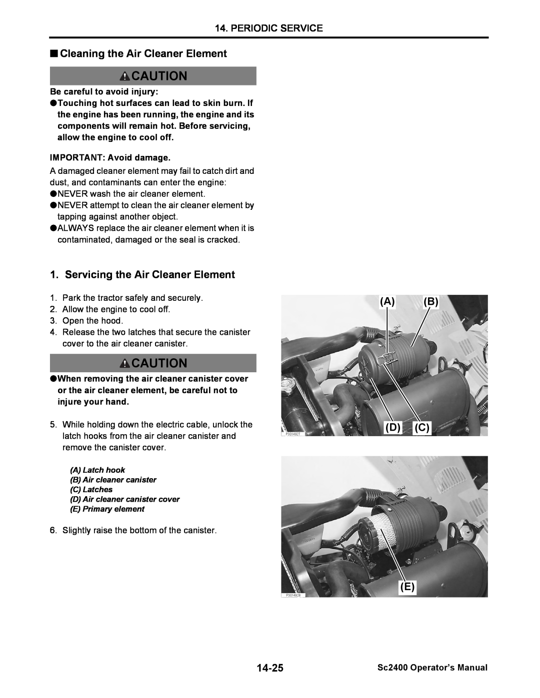 Cub Cadet SC2400 Periodic Service, 14-25, Be careful to avoid injury, IMPORTANT: Avoid damage, Sc2400 Operator’s Manual 