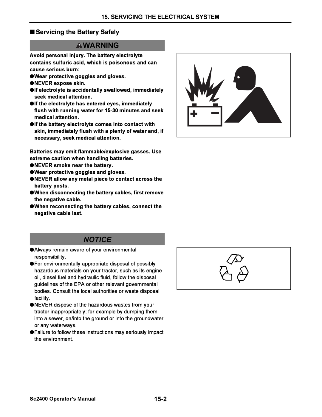 Cub Cadet SC2400 Notice, Servicing The Electrical System, NEVER smoke near the battery, Wear protective goggles and gloves 