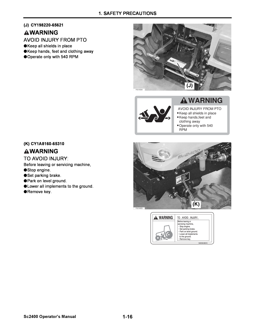 Cub Cadet SC2400 manual Avoid Injury From Pto, To Avoid Injury, Safety Precautions, JCY198220-65621, KCY1A8160-65310 