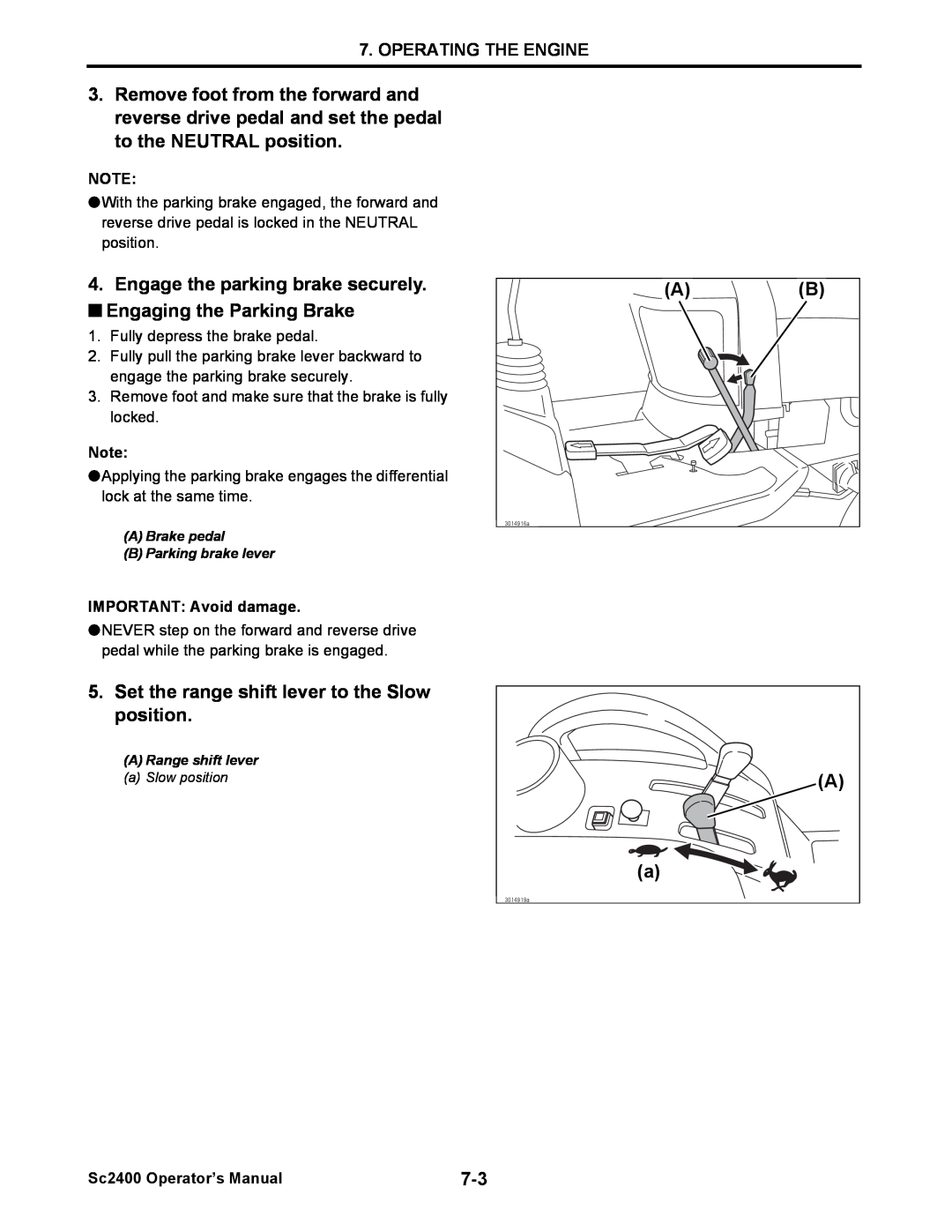 Cub Cadet SC2400 manual Set the range shift lever to the Slow position, Operating The Engine, IMPORTANT: Avoid damage 