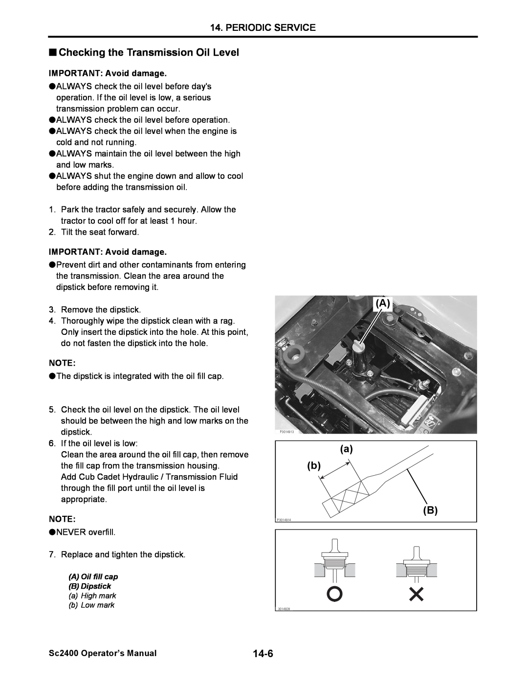 Cub Cadet SC2400 manual Checking the Transmission Oil Level, a b B, 14-6, Periodic Service, IMPORTANT: Avoid damage 