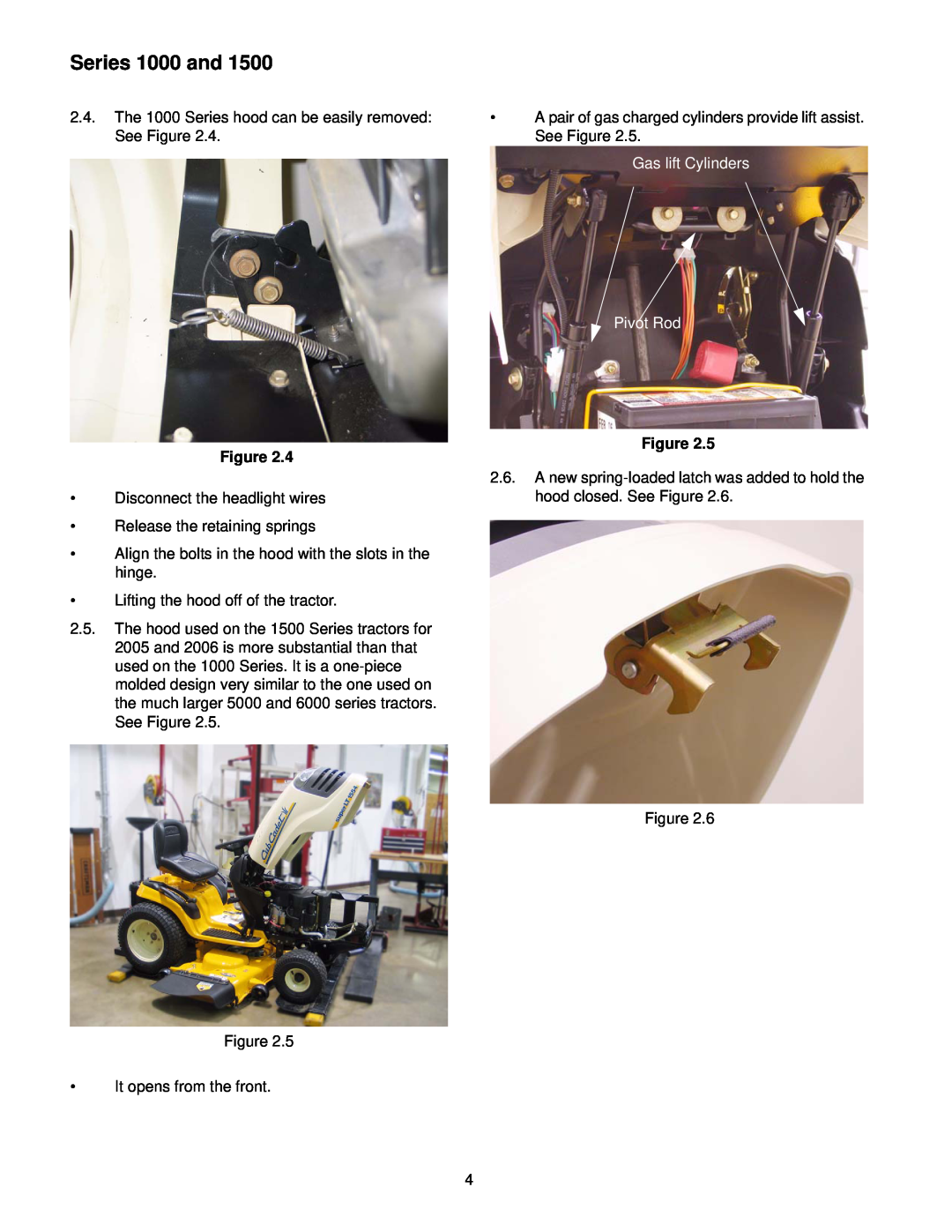 Cub Cadet SERIES 1000 manual Series 1000 and, Disconnect the headlight wires, Gas lift Cylinders Pivot Rod 