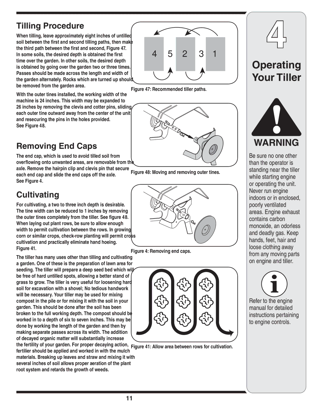 Cub Cadet Series 390 warranty Operating Your Tiller 