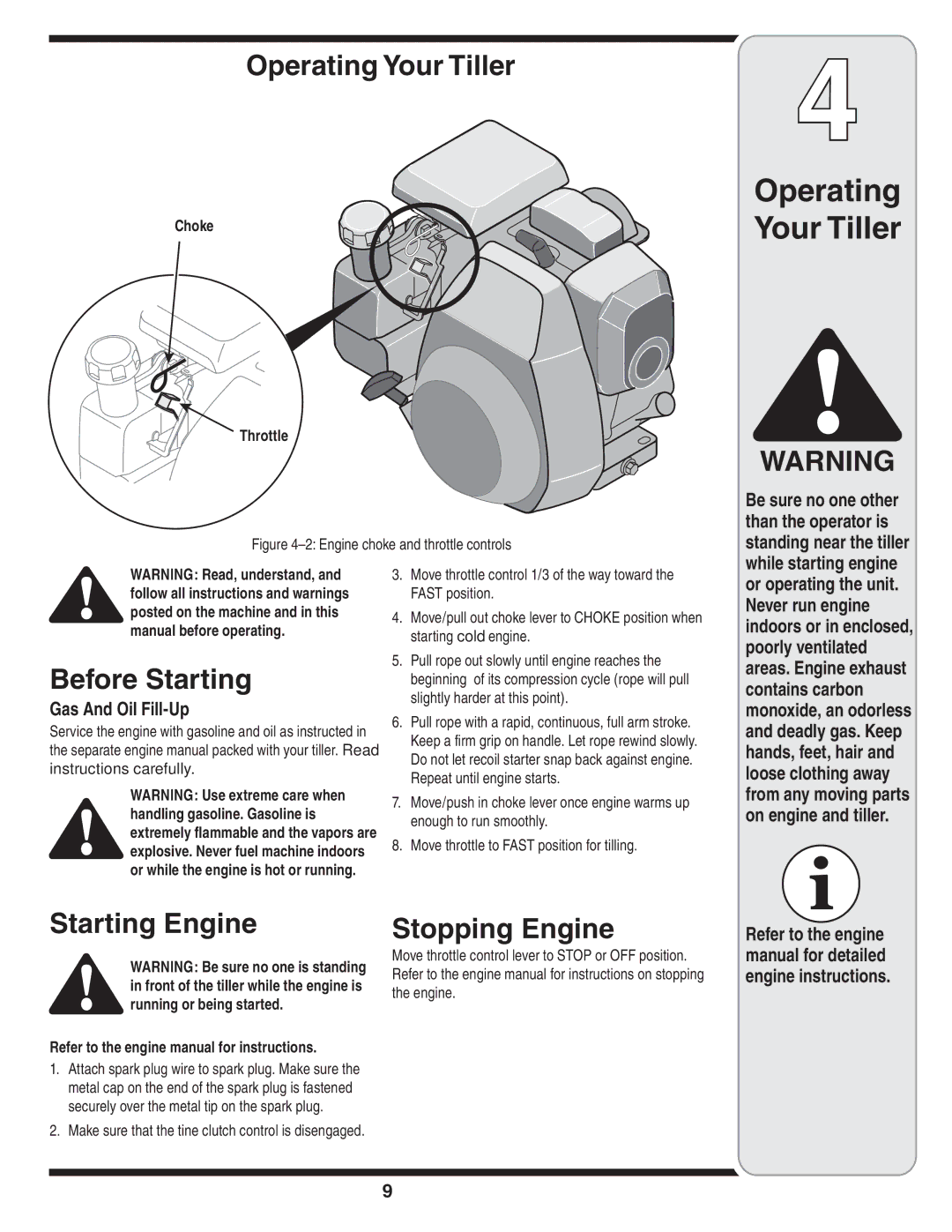 Cub Cadet Series 390 warranty Operating Your Tiller, Before Starting, Starting Engine, Stopping Engine, Gas And Oil Fill-Up 