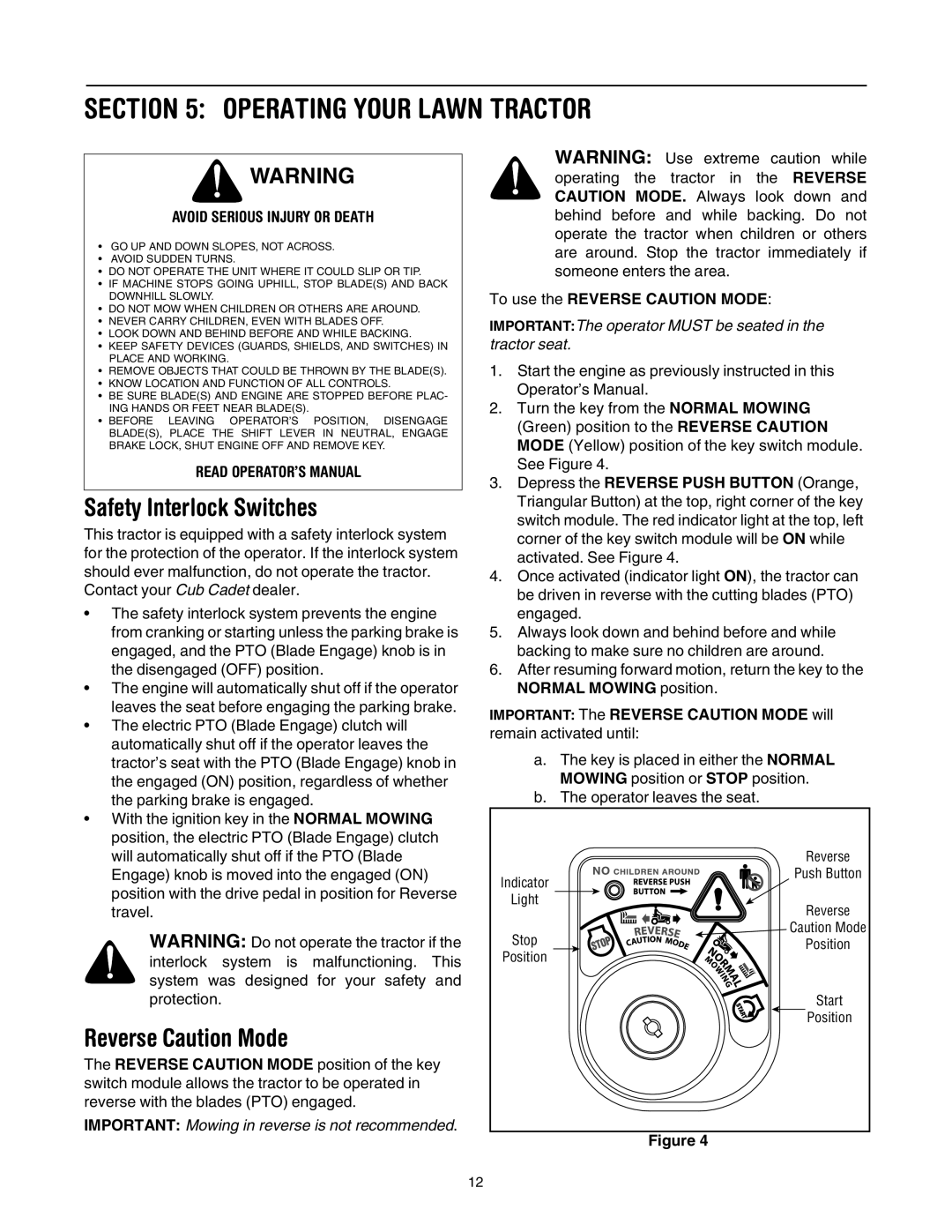 Cub Cadet SLT1554, SLT1550, SLT1550, SLT1554 Operating Your Lawn Tractor, Safety Interlock Switches, Reverse Caution Mode 