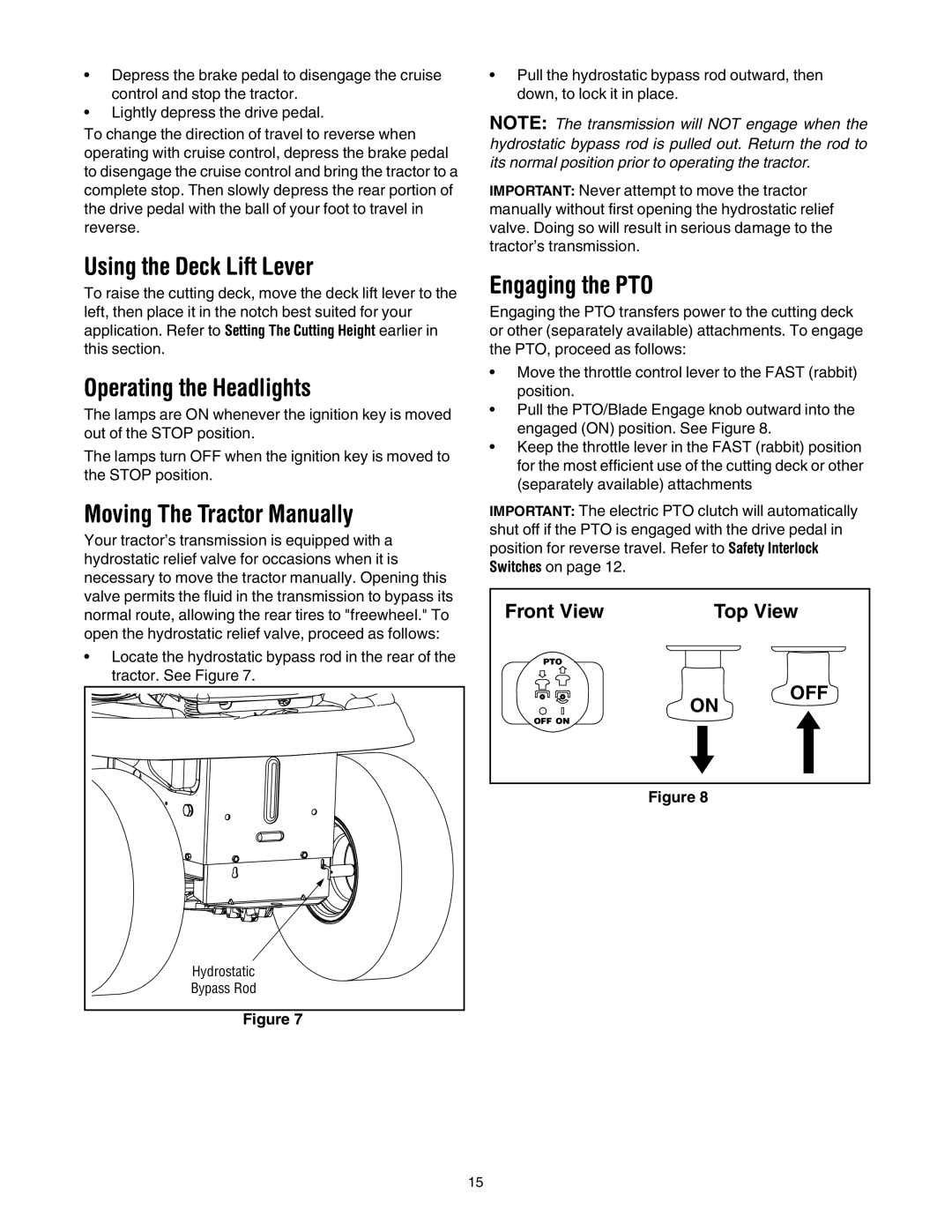 Cub Cadet SLT1550, SLT1554 manual Using the Deck Lift Lever, Operating the Headlights, Moving The Tractor Manually 