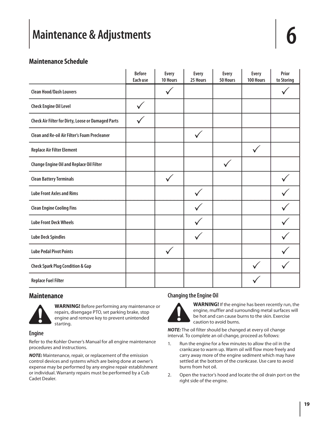 Cub Cadet SLTX1054 warranty Maintenance & Adjustments, Maintenance Schedule, Changing the Engine Oil 