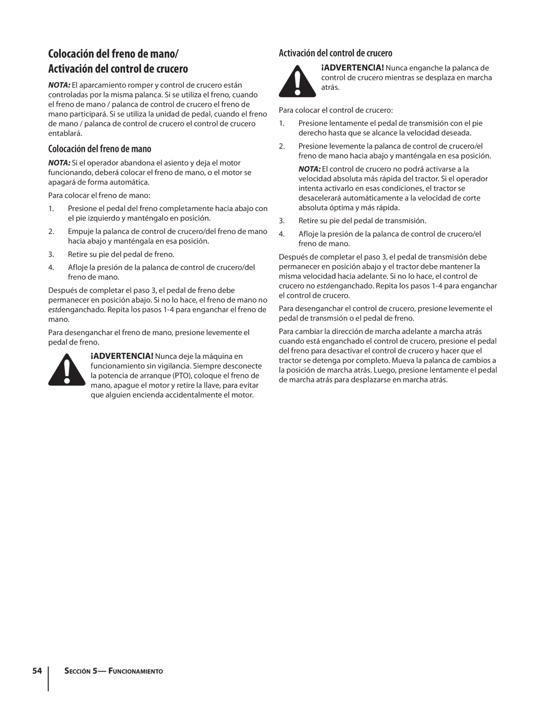 Cub Cadet SLTX1054 warranty Colocación del freno de mano, Activación del control de crucero 