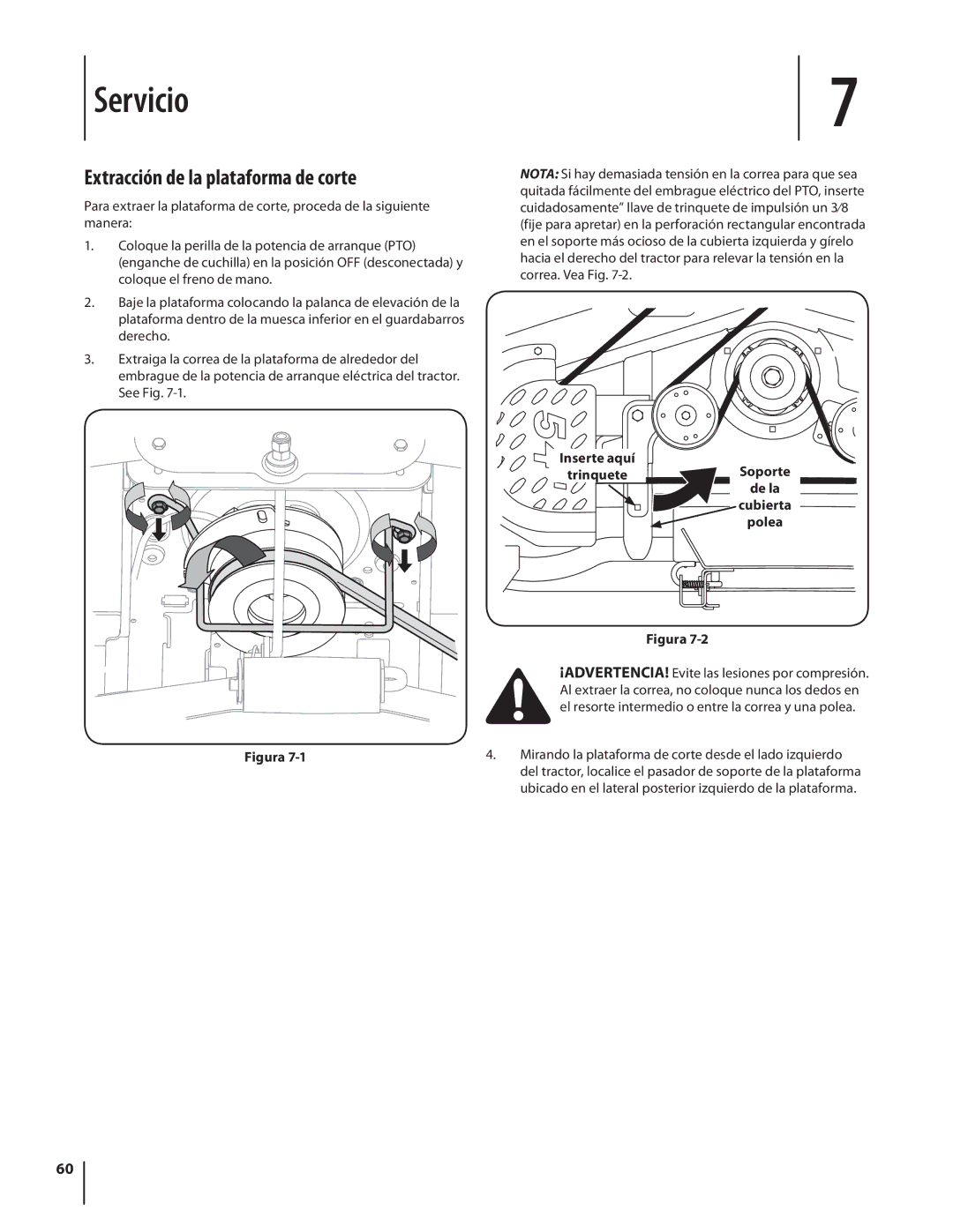 Cub Cadet SLTX1054 Servicio, Extracción de la plataforma de corte, Inserte aquí Trinquete Soporte de la Cubierta Polea 