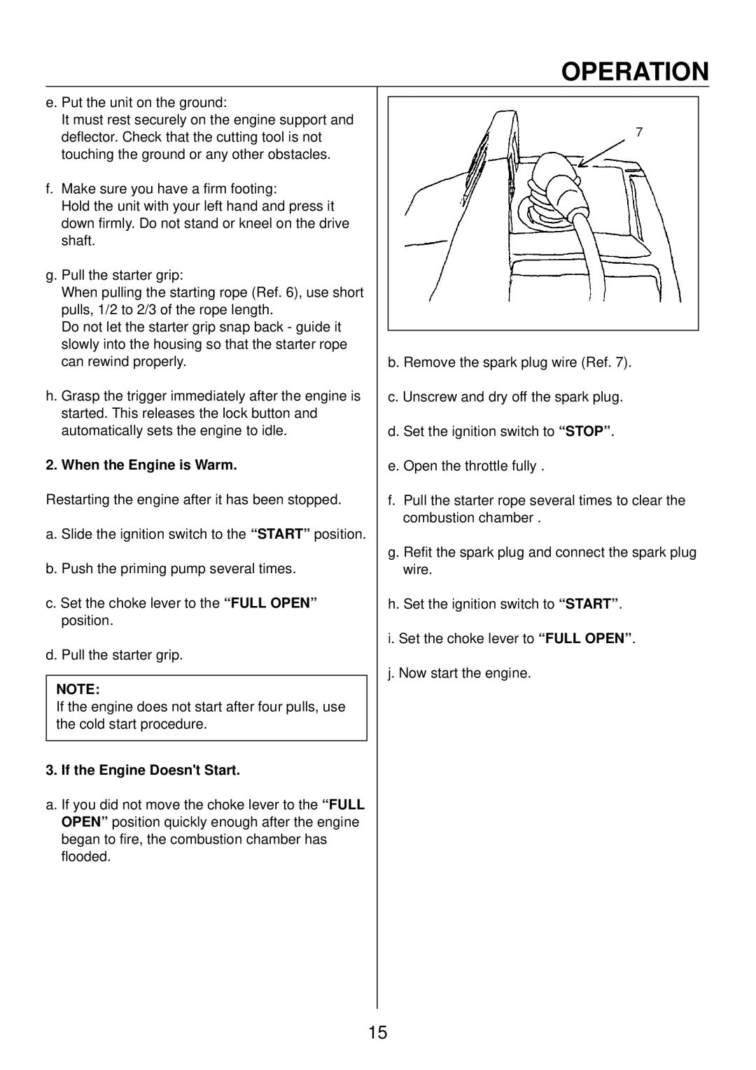 Cub Cadet ST26, ST23, ST35 manual When the Engine is Warm, If the Engine Doesnt Start 