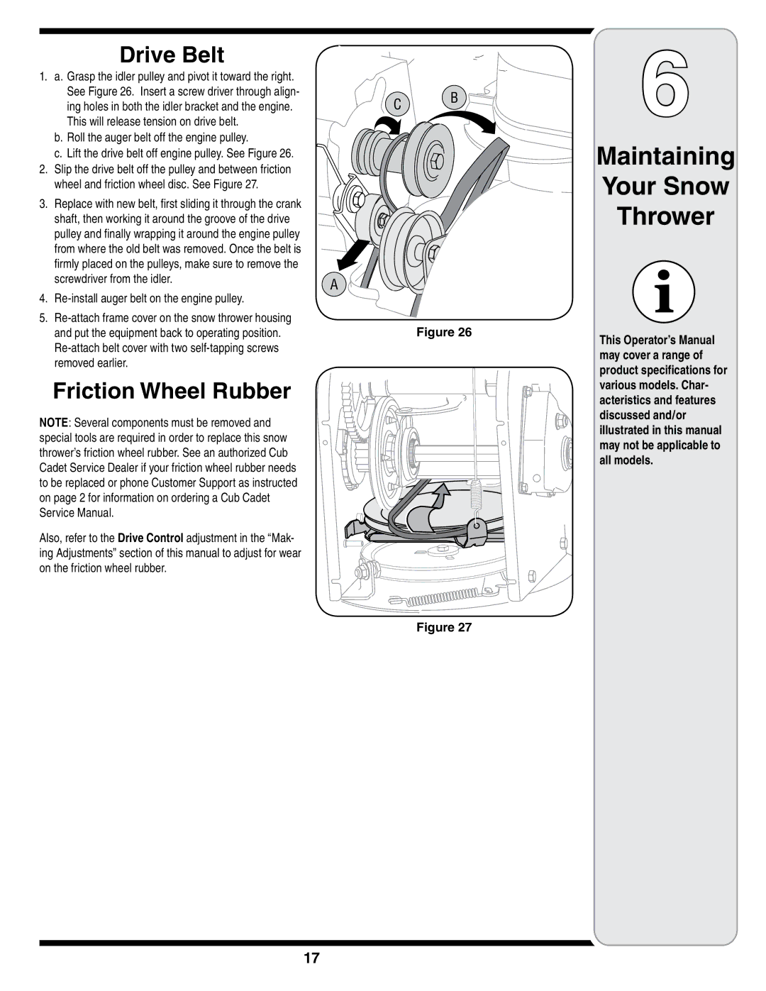 Cub Cadet SWE 528 warranty Drive Belt, Friction Wheel Rubber, Wheel and friction wheel disc. See Figure 