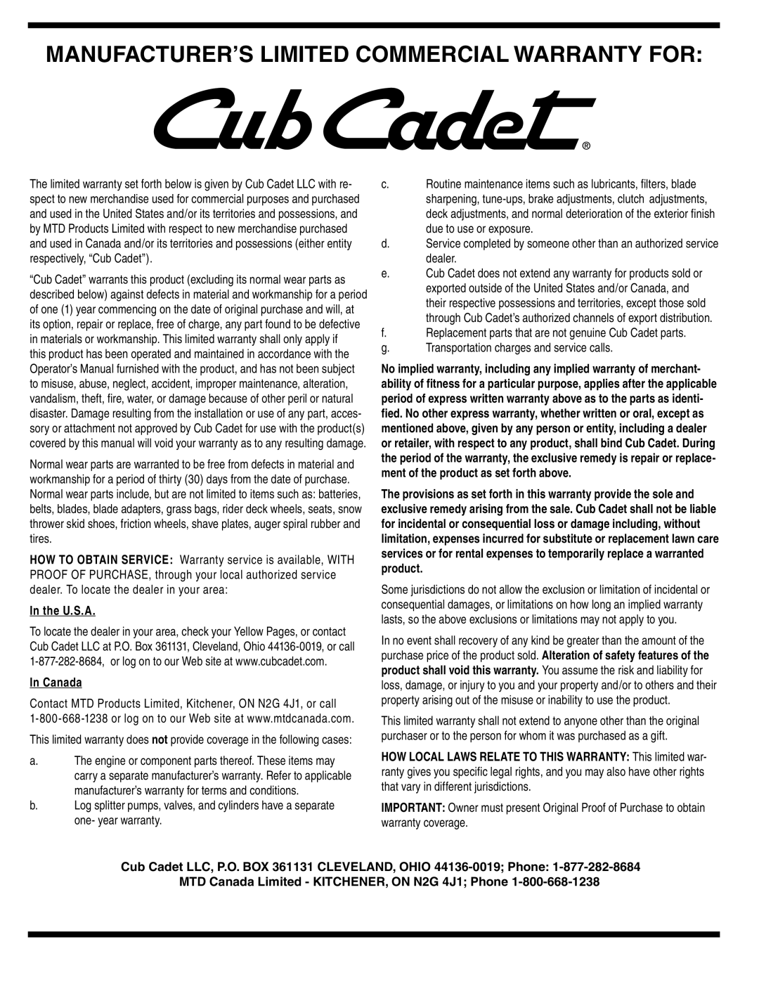 Cub Cadet SWE 528 warranty U.S.A Canada, Contact MTD Products Limited, Kitchener, on N2G 4J1, or call 