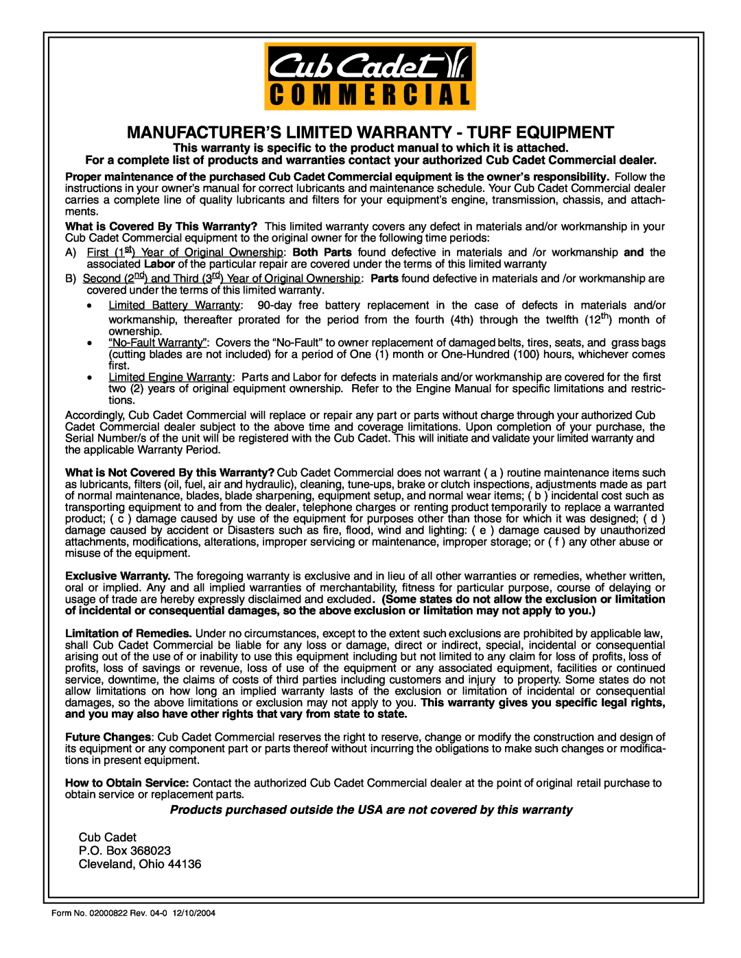 Cub Cadet Z - Wing 48 service manual Manufacturer’S Limited Warranty - Turf Equipment, Cub Cadet P.O. Box Cleveland, Ohio 