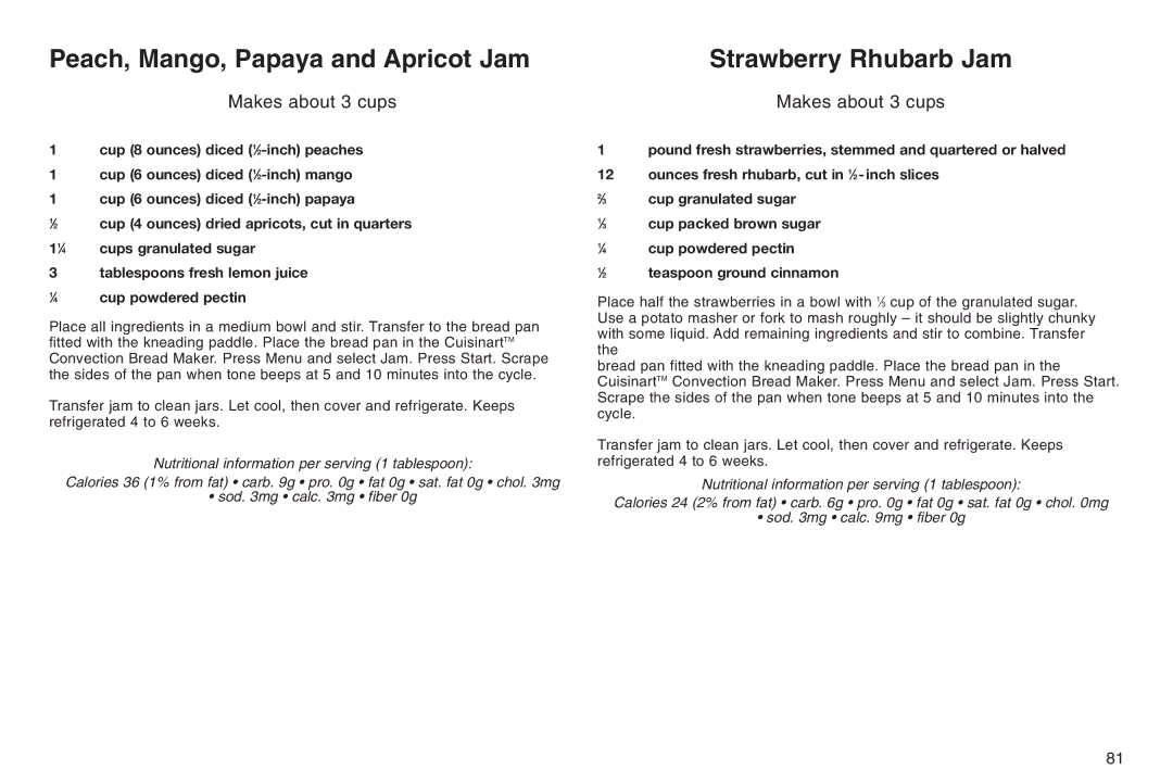 Cuisinart IB-5859A, 05CU26258, ELC0303IB-1/7A7 manual Peach, Mango, Papaya and Apricot Jam, Strawberry Rhubarb Jam 
