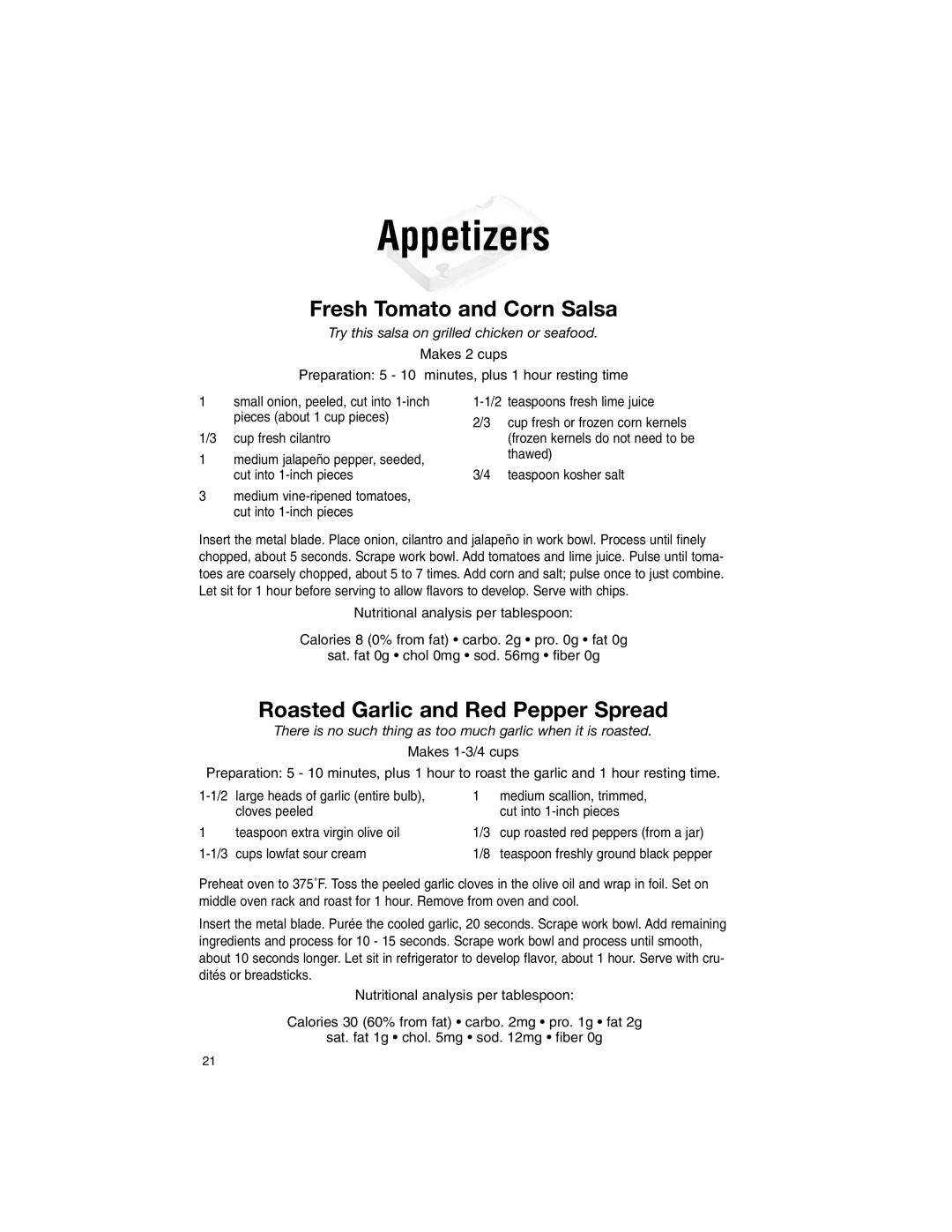 Cuisinart 11-Cup Series manual Appetizers, Fresh Tomato and Corn Salsa, Roasted Garlic and Red Pepper Spread 