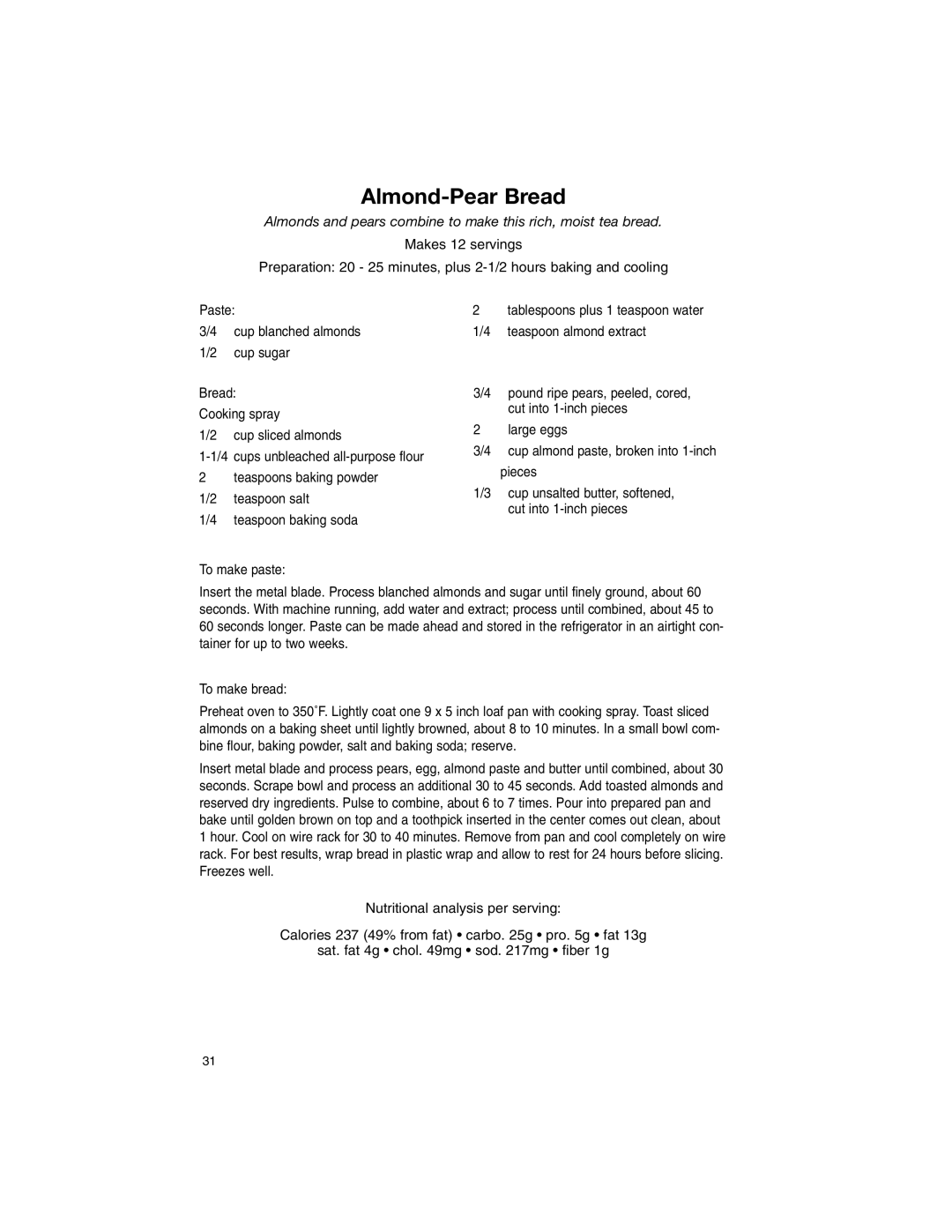 Cuisinart 11-Cup Series manual Almond-Pear Bread, Almonds and pears combine to make this rich, moist tea bread 