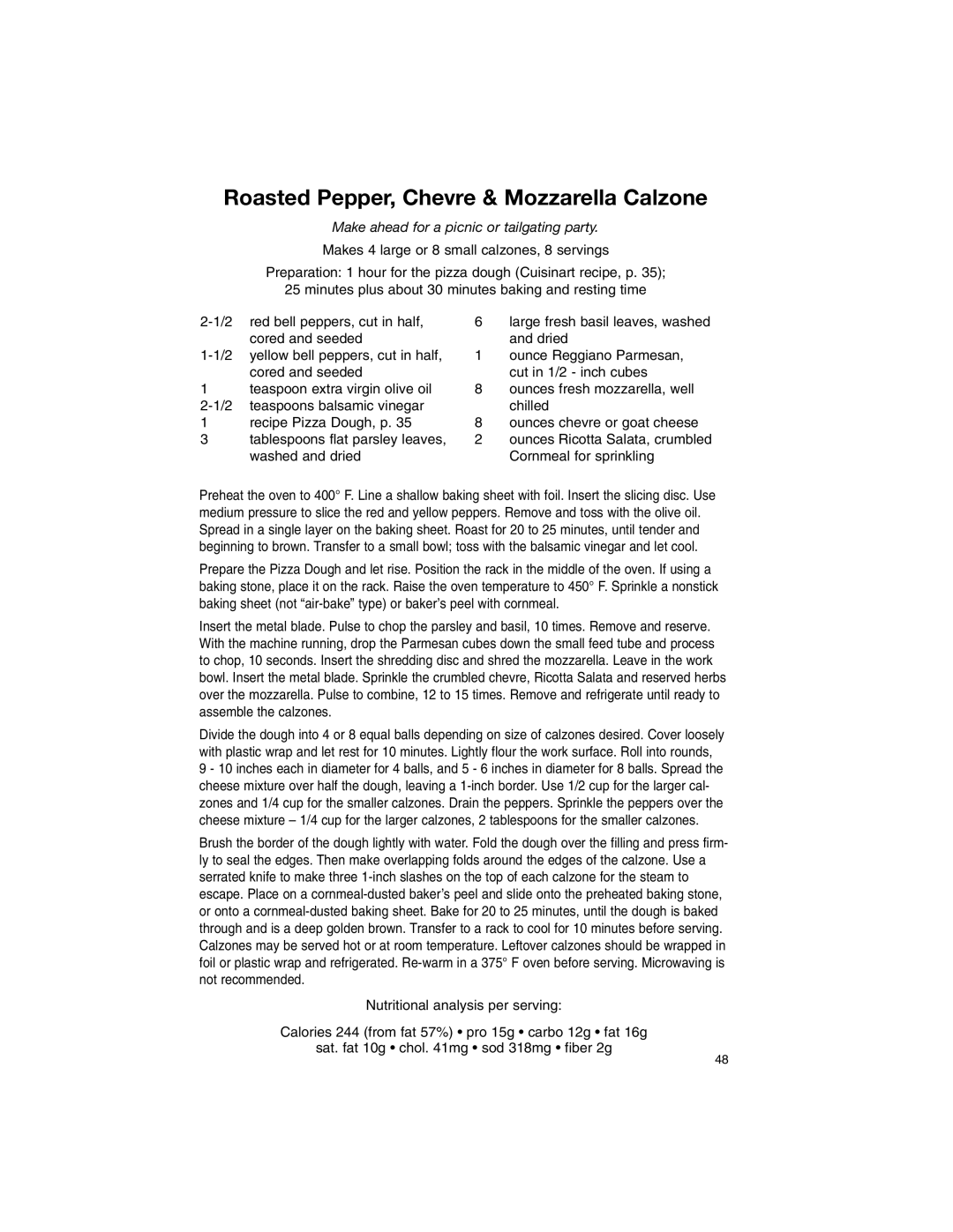 Cuisinart 11-Cup Series manual Roasted Pepper, Chevre & Mozzarella Calzone, Make ahead for a picnic or tailgating party 