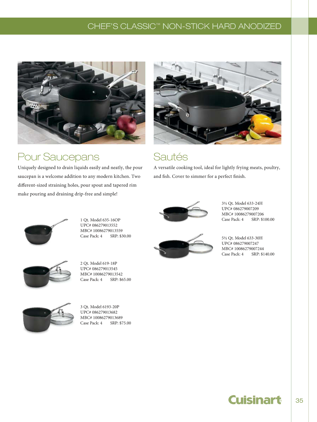 Cuisinart 722-36H, 755-26GD, GG-12, 726-38H manual Pour Saucepans 