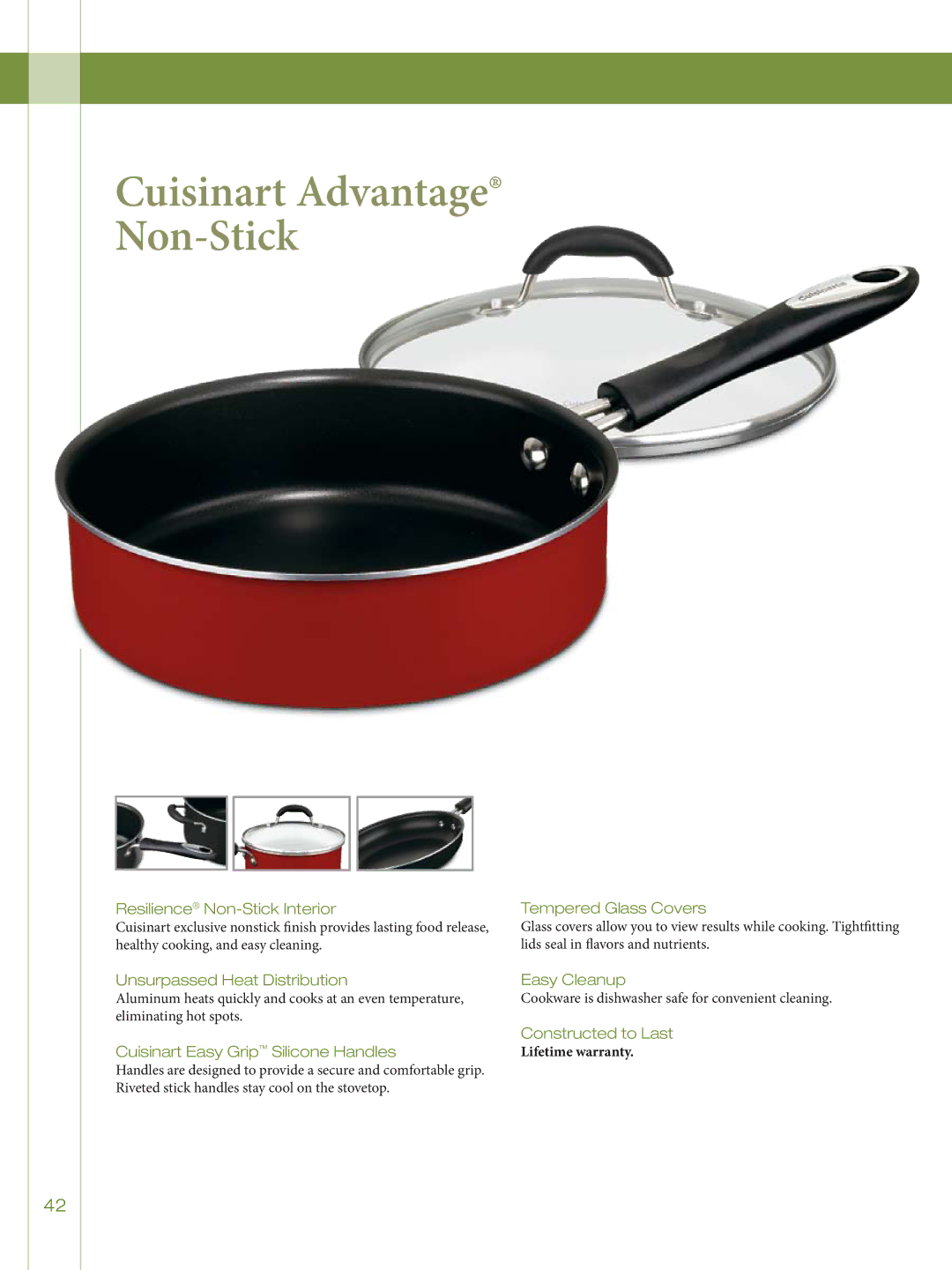 Cuisinart 755-26GD, 722-36H, GG-12, 726-38H manual Resilience Non-Stick Interior, Unsurpassed Heat Distribution Easy Cleanup 