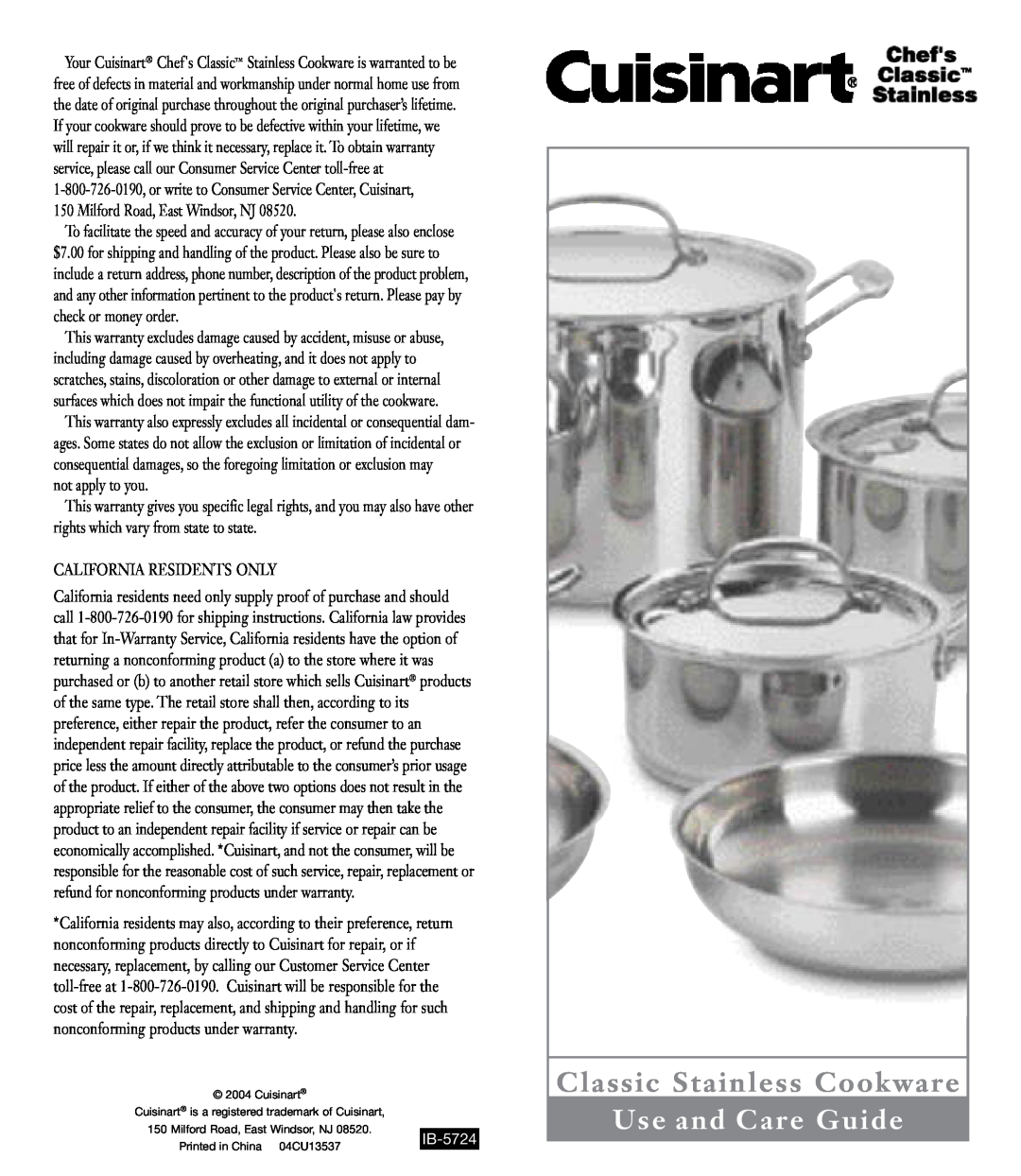 Cuisinart IB-5724, 766-26, 77-412, 77-10 warranty Classic Stainless Cookware, Use and Care Guide 