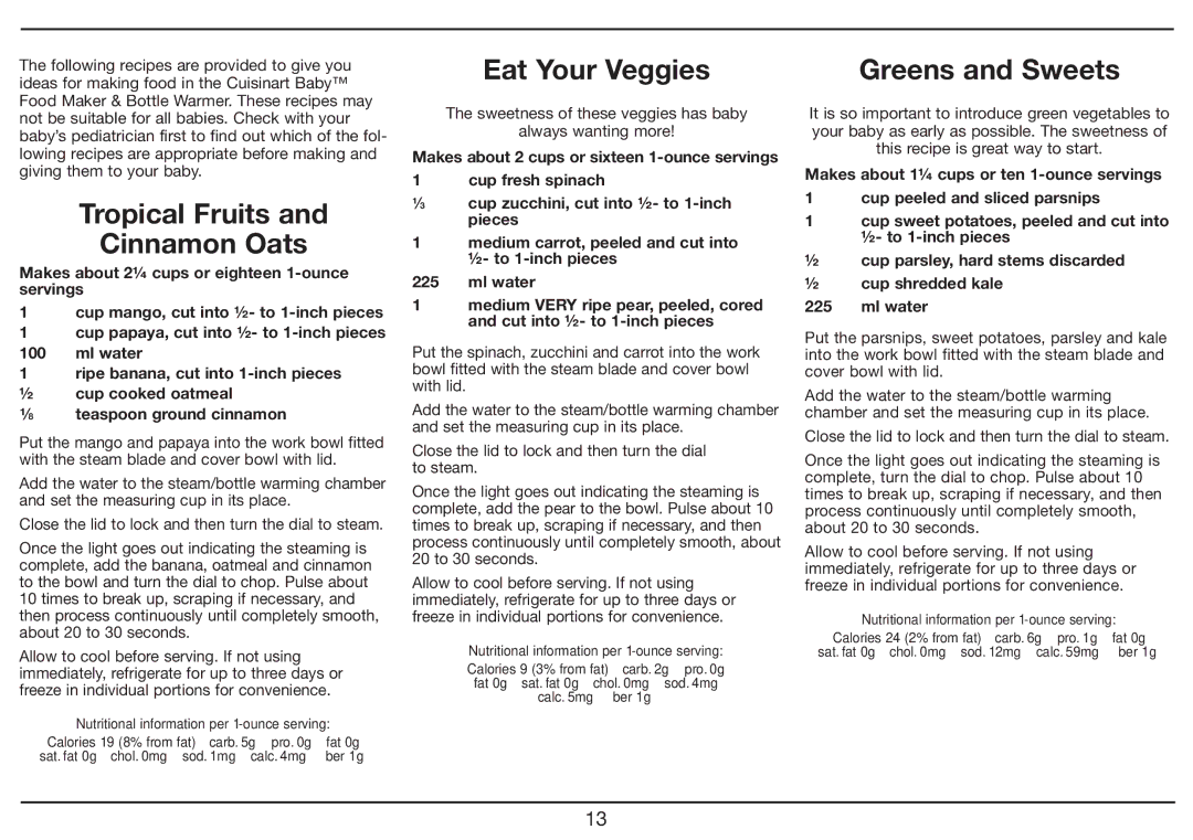 Cuisinart BFM-1000 Series manual Eat Your Veggies, Tropical Fruits Cinnamon Oats 