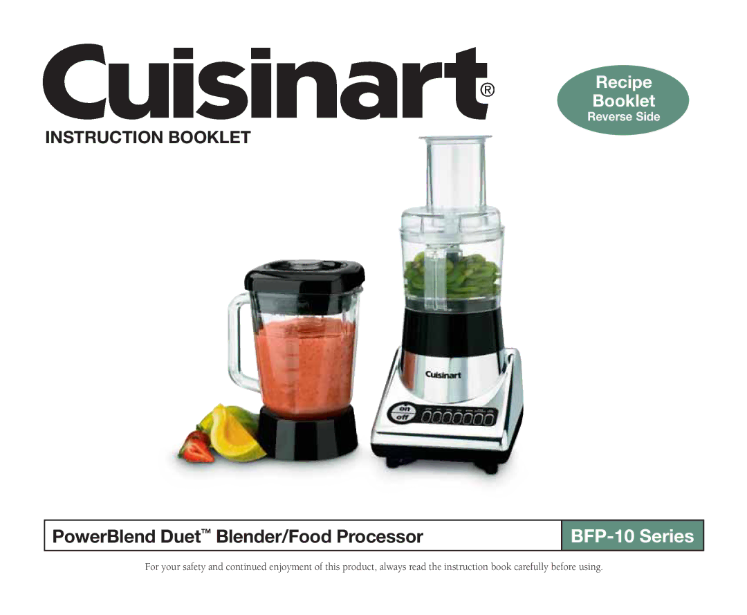 Cuisinart BFP-10CH manual PowerBlend Duet Blender/Food Processor, Instruction Booklet 