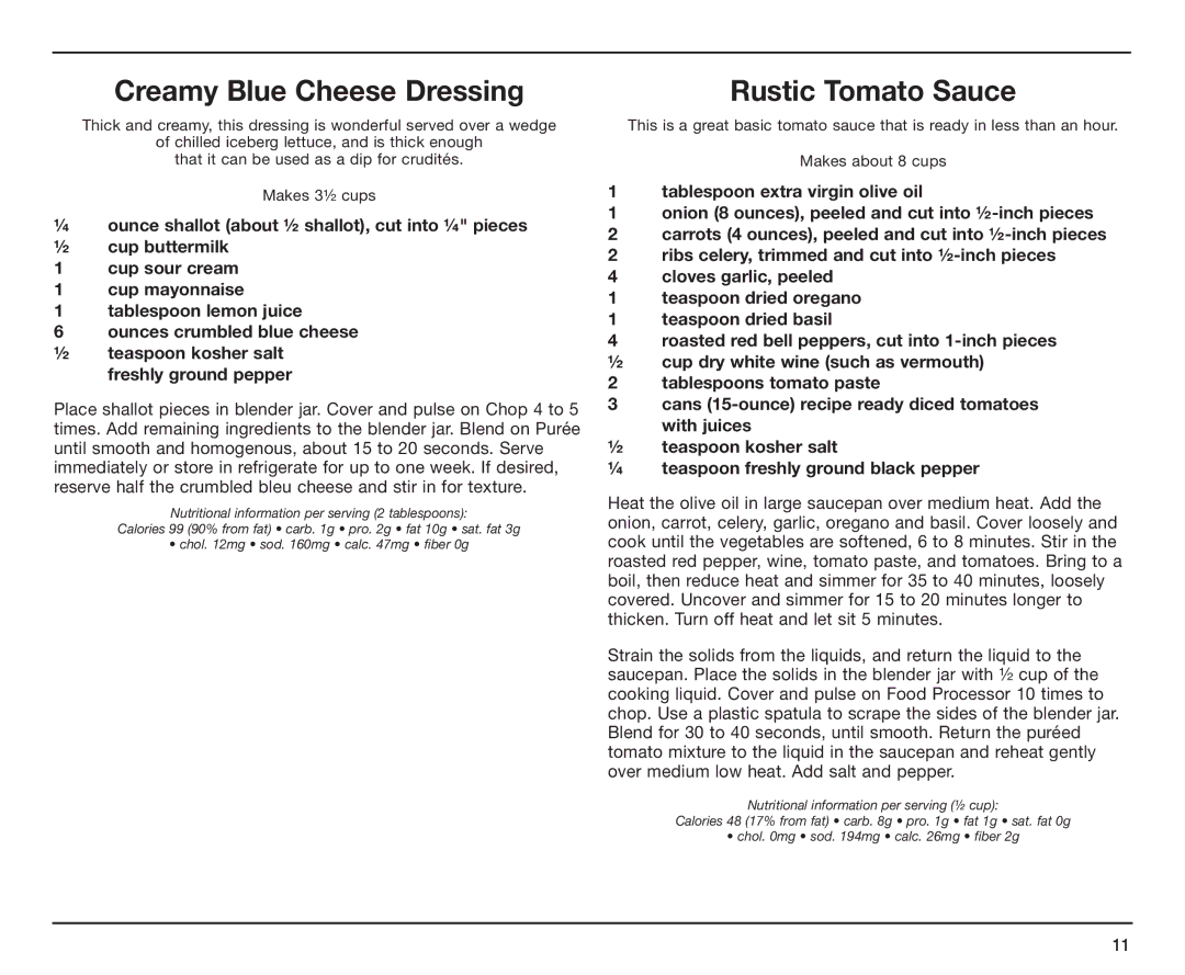 Cuisinart BFP-10CH manual Creamy Blue Cheese Dressing, Rustic Tomato Sauce 