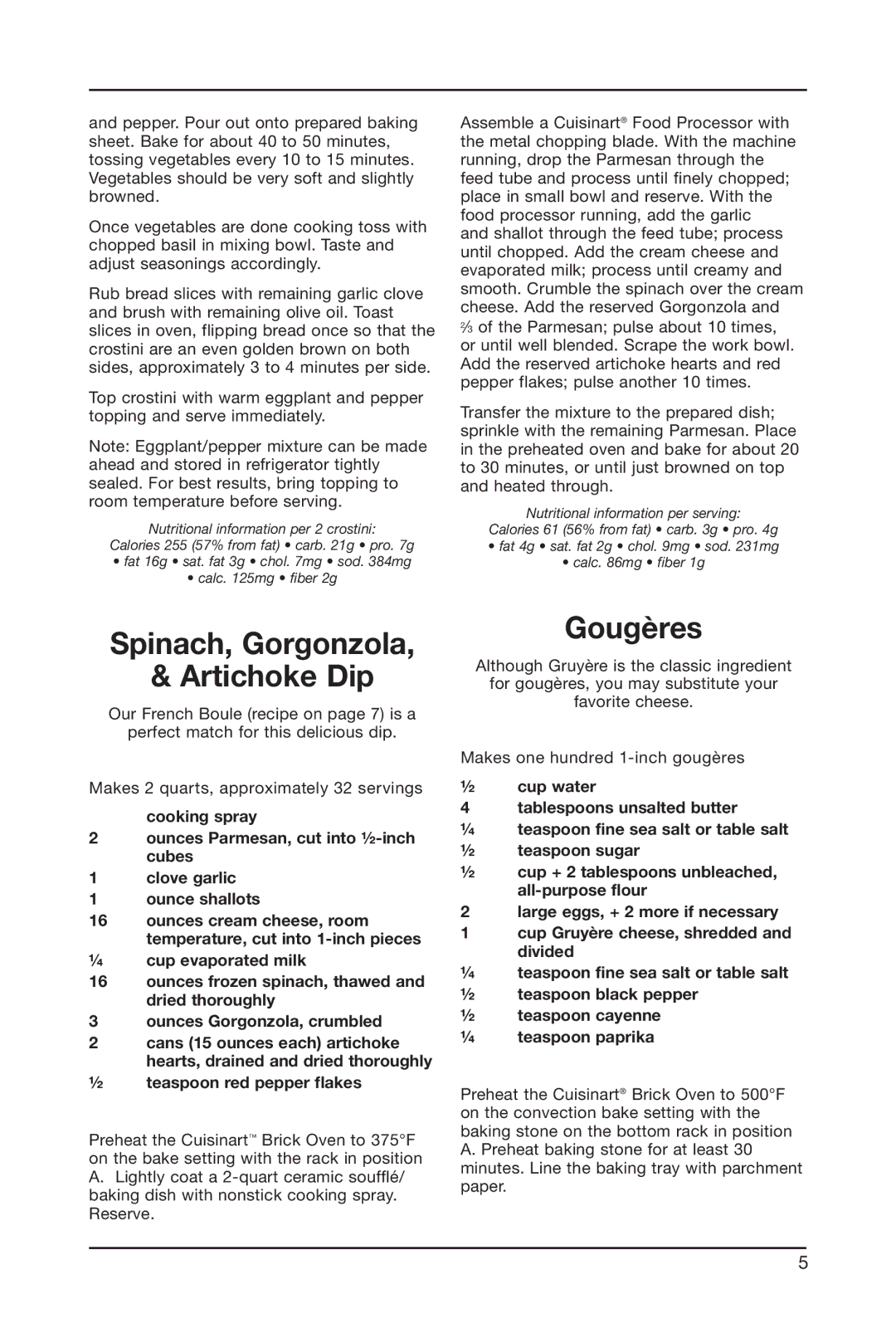 Cuisinart BRK-300 manual Spinach, Gorgonzola Artichoke Dip, Gougères 