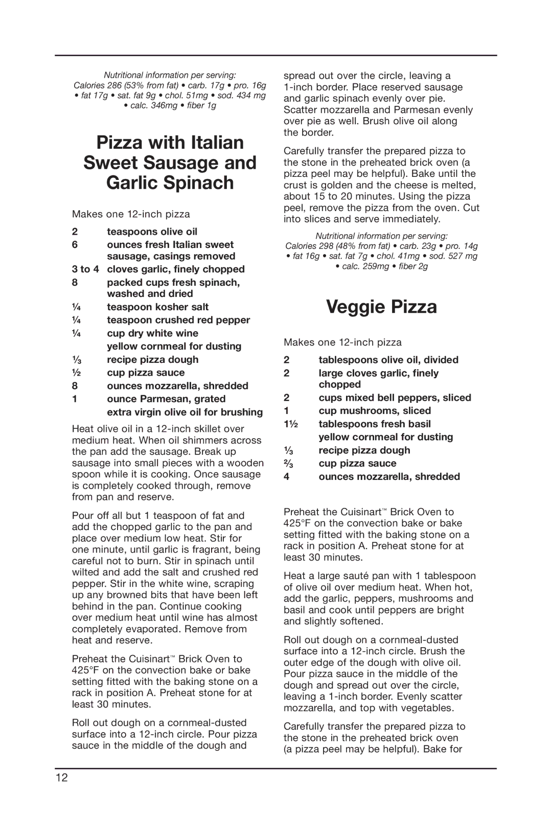 Cuisinart BRK-300 manual Pizza with Italian Sweet Sausage Garlic Spinach, Veggie Pizza 