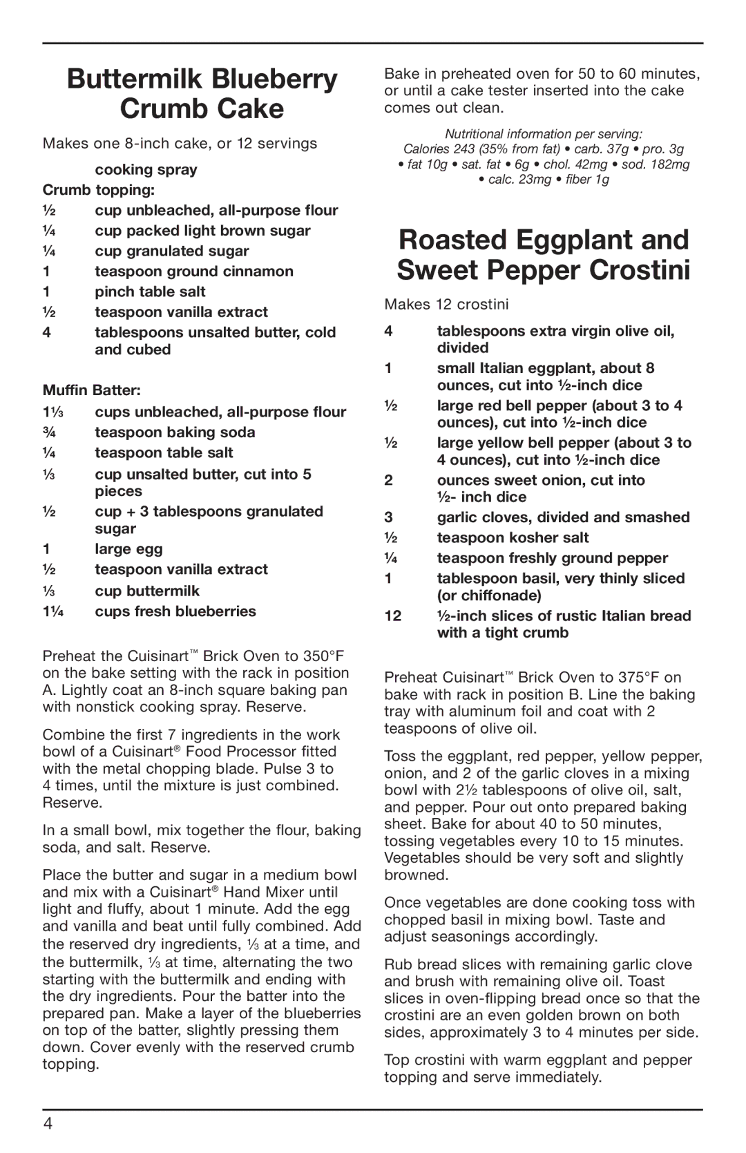 Cuisinart BRK Series, 07CU26323 manual Buttermilk Blueberry Crumb Cake, Roasted Eggplant and Sweet Pepper Crostini 