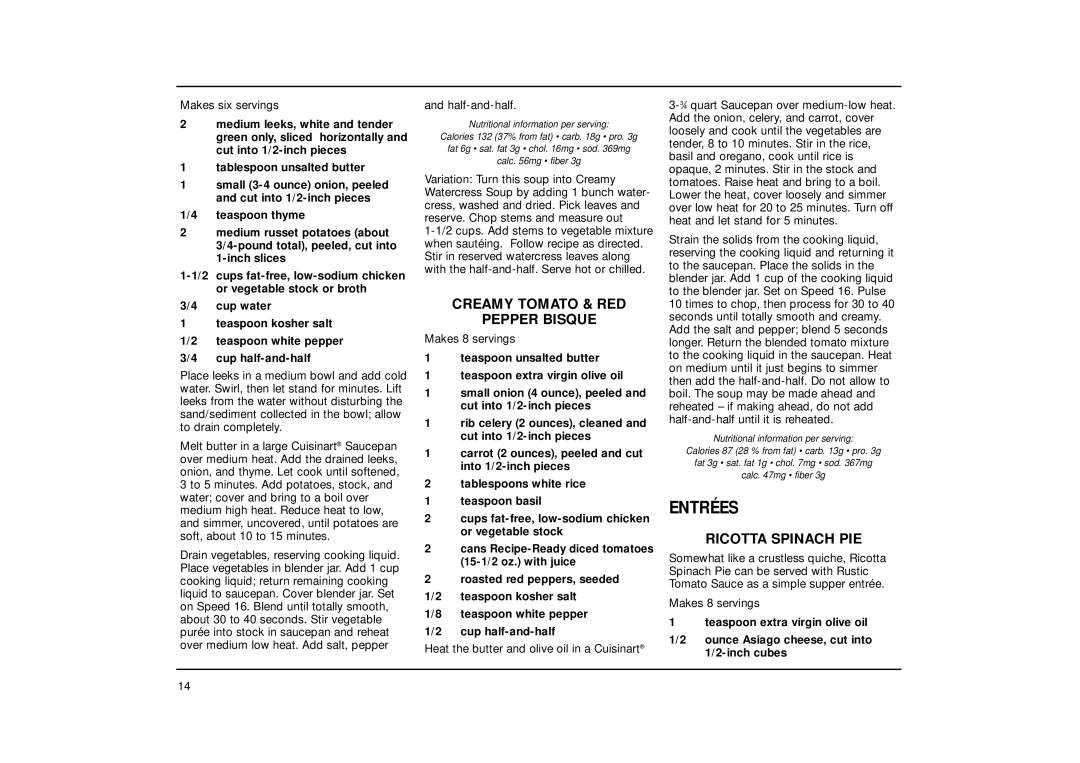Cuisinart CB-18 Series manual Entrées, Creamy Tomato & RED Pepper Bisque, Ricotta Spinach PIE 