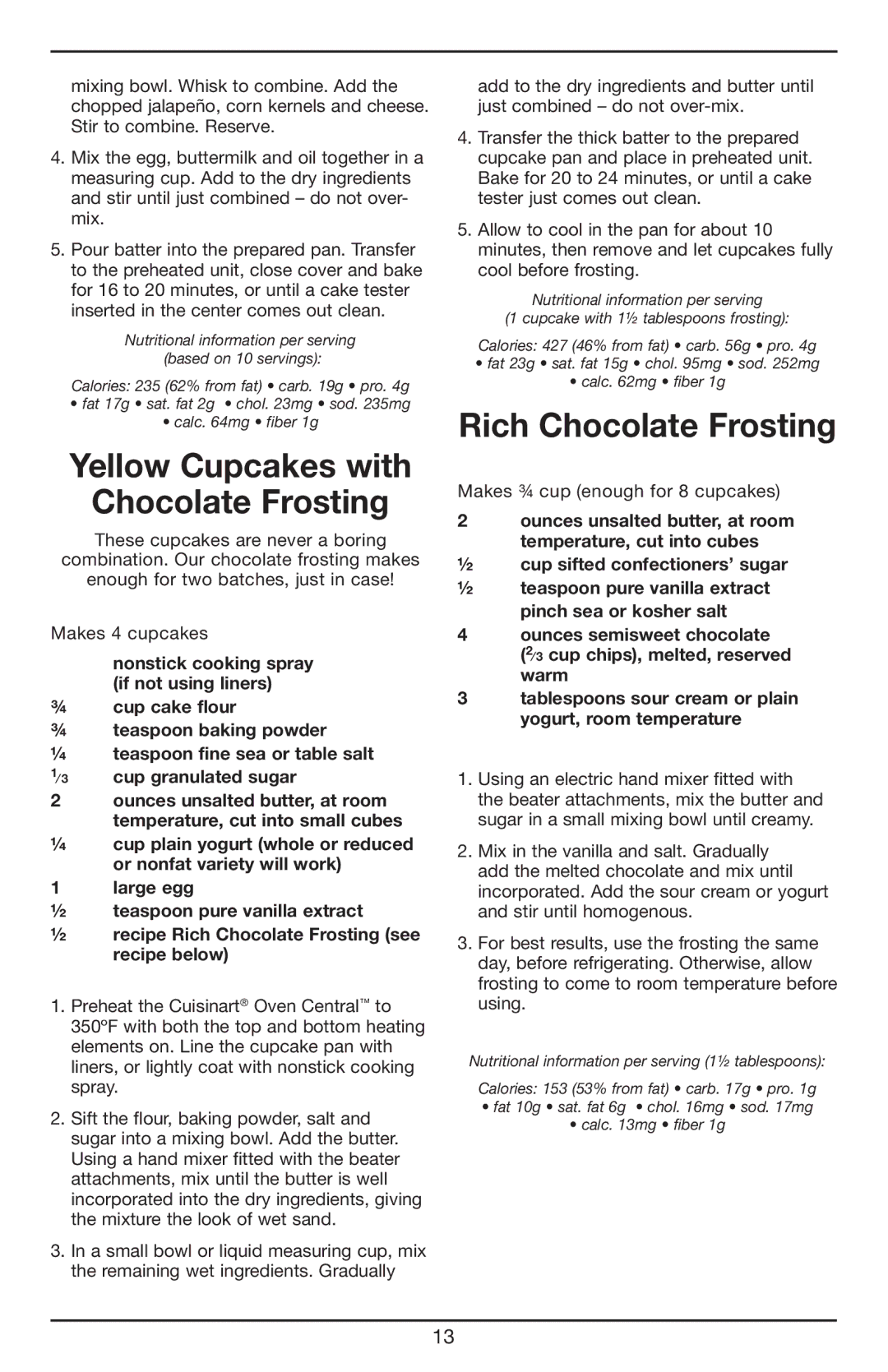 Cuisinart CBO-1000 manual Yellow Cupcakes with Chocolate Frosting, Rich Chocolate Frosting 