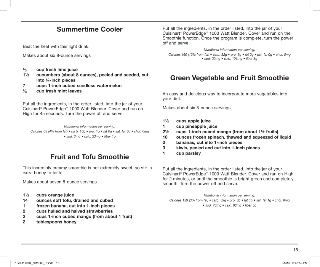 Cuisinart CBT1000, CBT-1000 Series manual Summertime Cooler, Fruit and Tofu Smoothie, Green Vegetable and Fruit Smoothie 