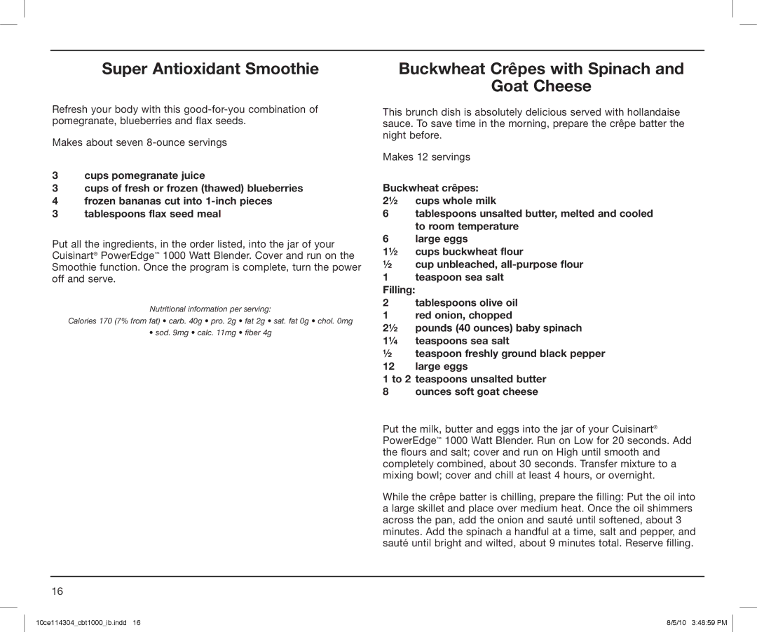 Cuisinart CBT-1000 Series, CBT1000 manual Super Antioxidant Smoothie, Buckwheat Crêpes with Spinach Goat Cheese 