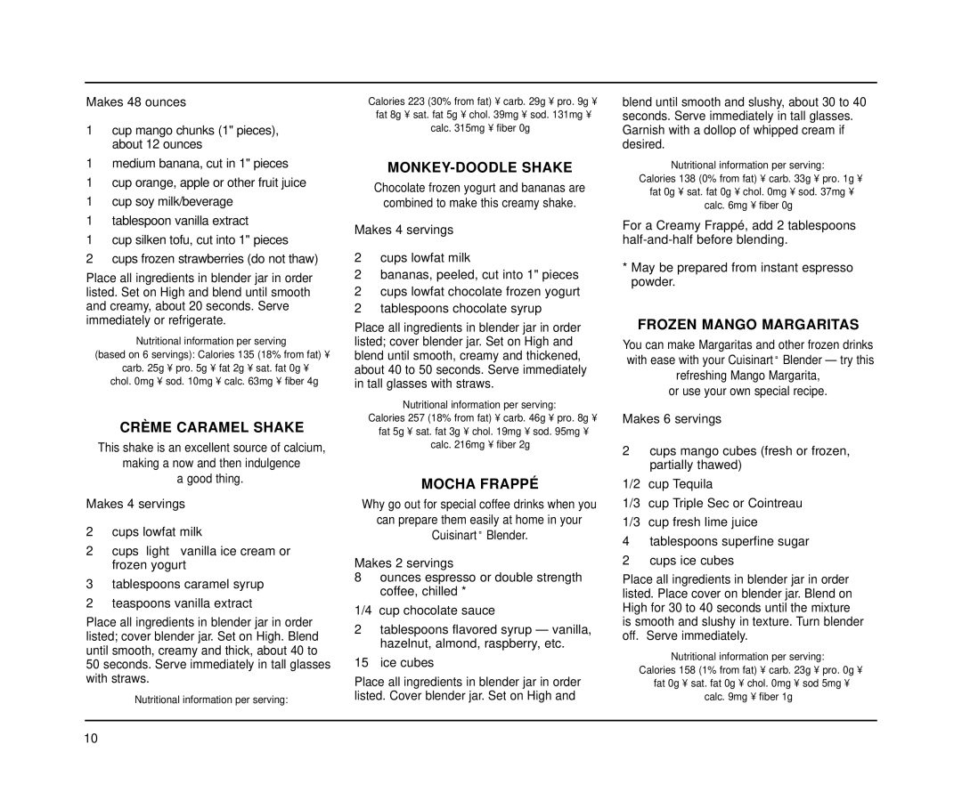 Cuisinart CBT-500 Series manual MONKEY-DOODLE Shake, Crème Caramel Shake, Mocha Frappé, Frozen Mango Margaritas 