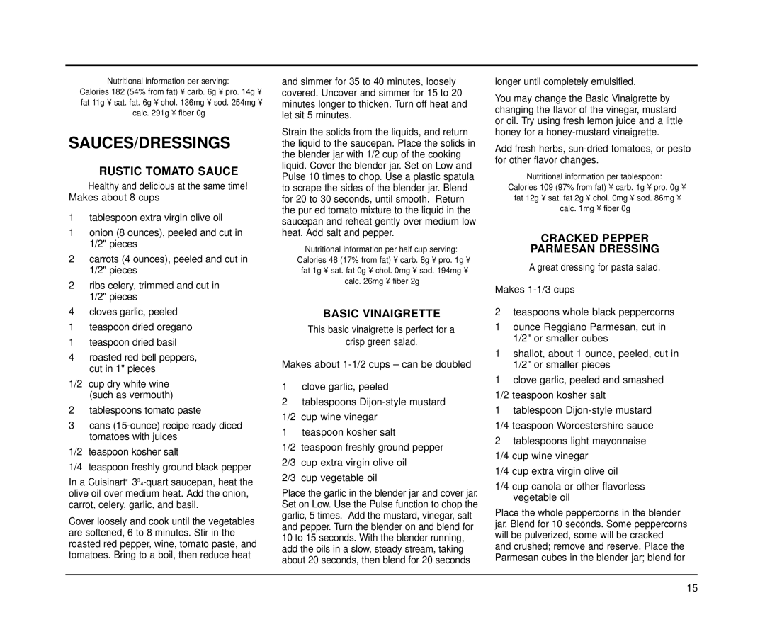 Cuisinart CBT-500 Series manual Sauces/Dressings, Rustic Tomato Sauce, Basic Vinaigrette, Cracked Pepper Parmesan Dressing 