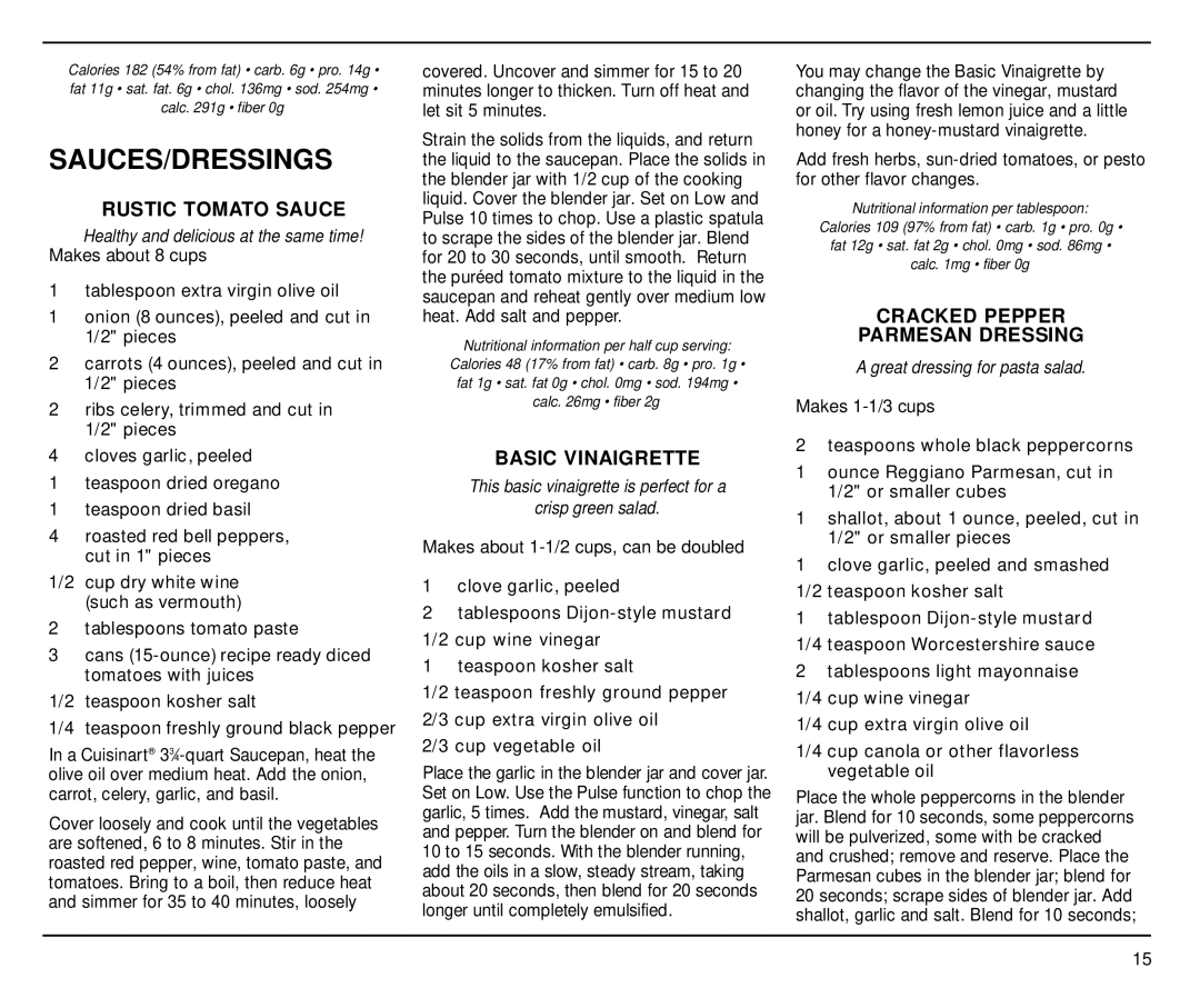 Cuisinart CBT-500 manual Rustic Tomato Sauce, Basic Vinaigrette, Cracked Pepper Parmesan Dressing 
