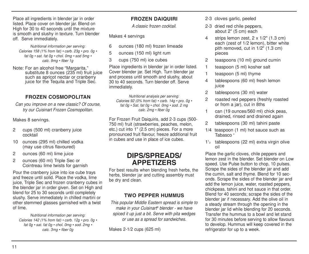 Cuisinart CBT-500C manual Frozen Cosmopolitan, Frozen Daiquiri, TWO Pepper Hummus 