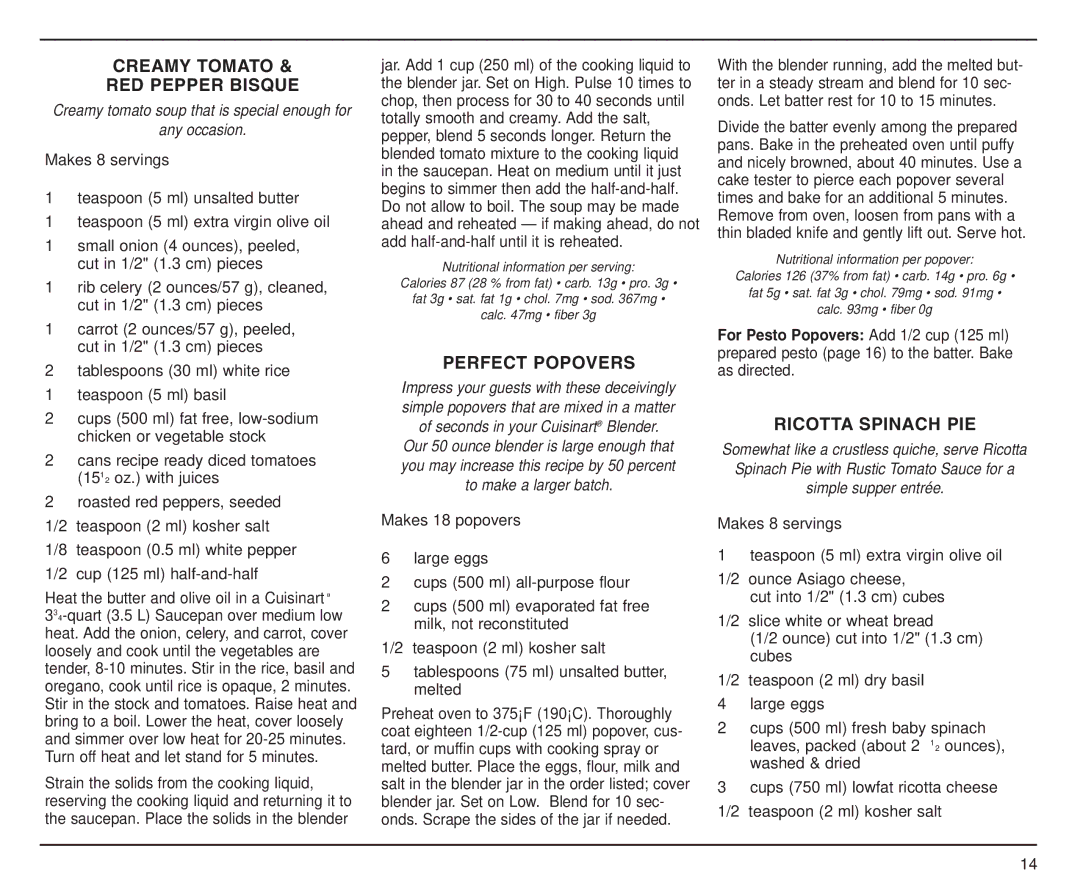 Cuisinart CBT-500C manual Creamy Tomato RED Pepper Bisque, Perfect Popovers, Ricotta Spinach PIE 