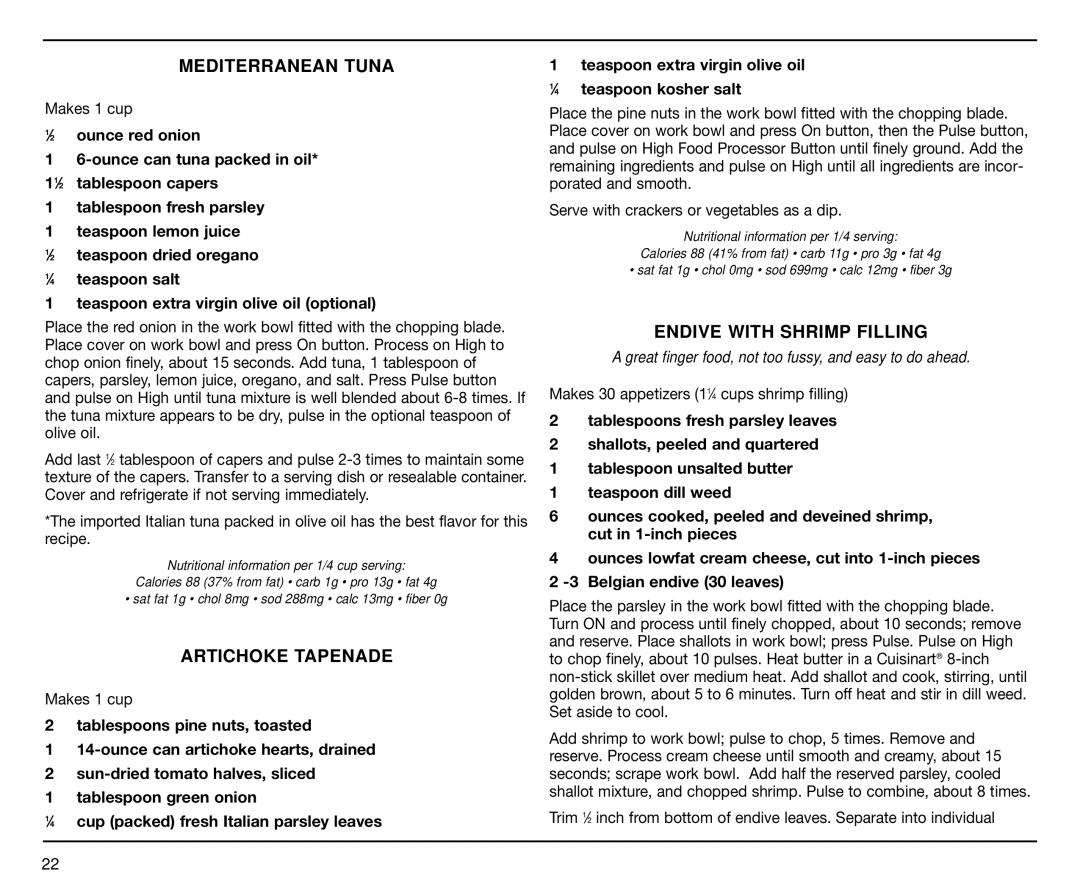 Cuisinart CBT-500FP manual Mediterranean Tuna, Artichoke Tapenade, Endive with Shrimp Filling 
